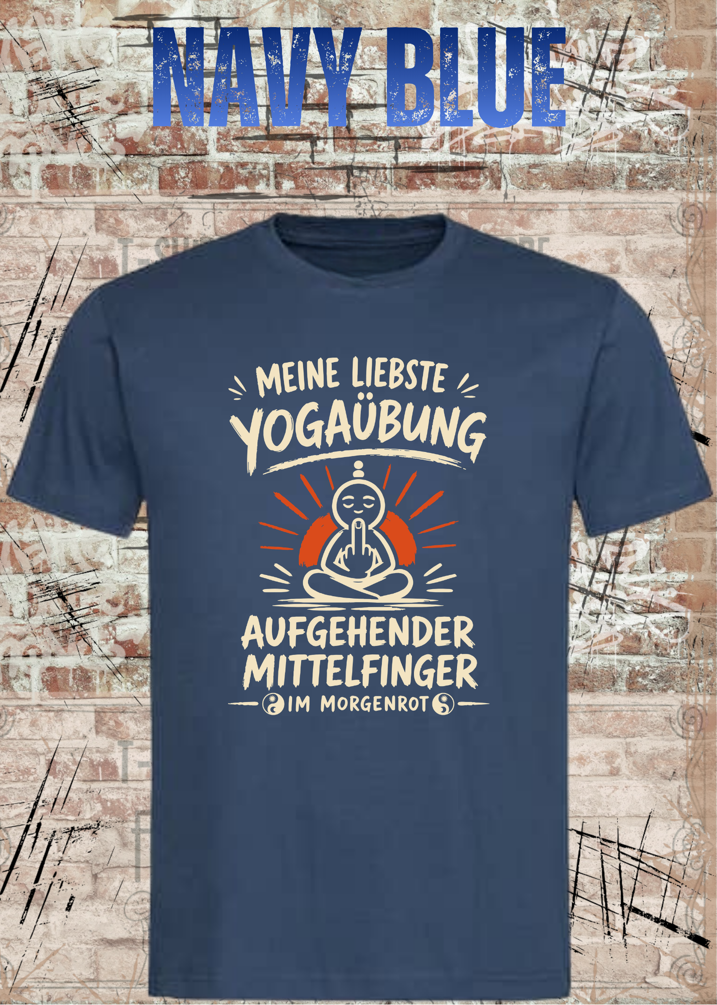 Meine liebste Yogaübung – Aufgehender Mittelfinger | Unisex T-Shirt