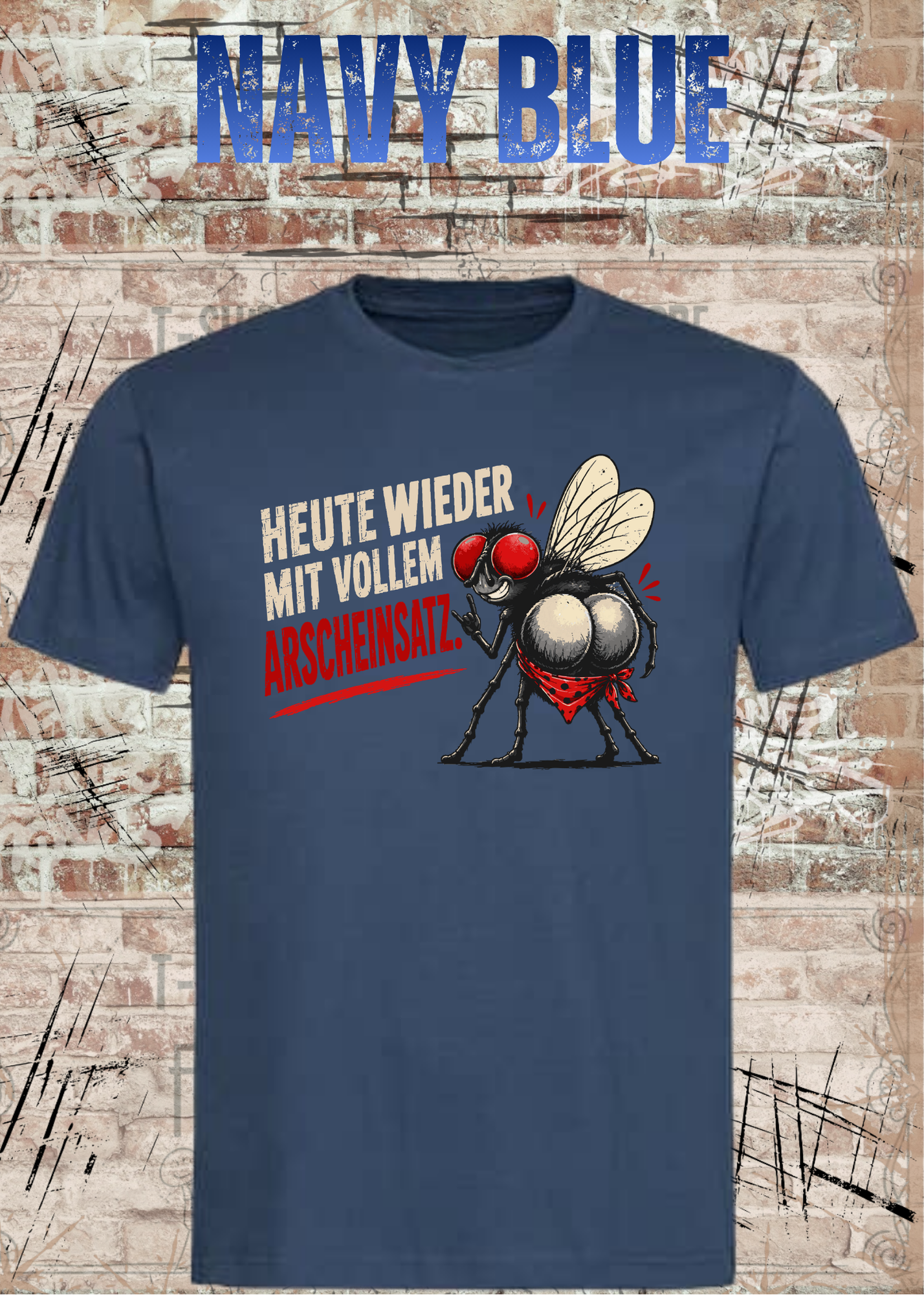 Heute wieder mit vollem Arscheinsatz – Lustiges Fliegen T-Shirt