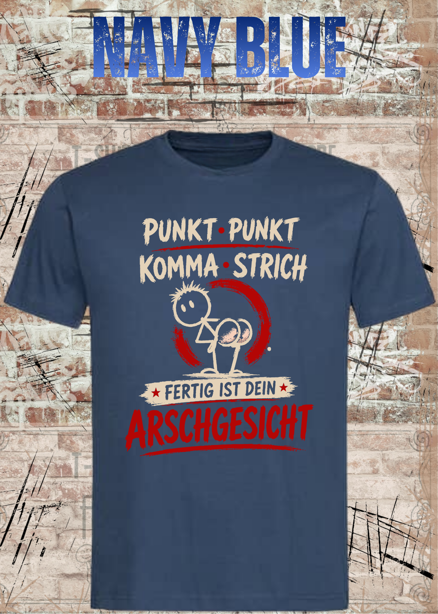 Punkt Punkt Komma Strich T-Shirt – Arschgesicht