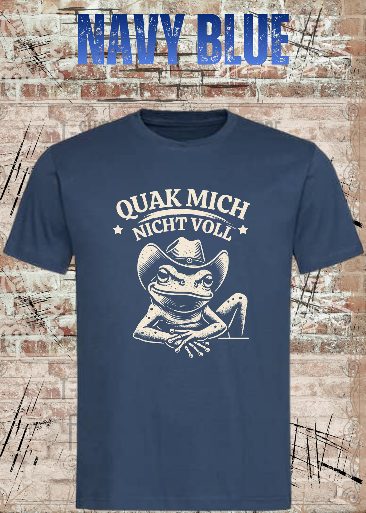 Unisex T-Shirt Marineblau mit Cowboy-Frosch und Spruch Quak mich nicht voll – FunnyZoom