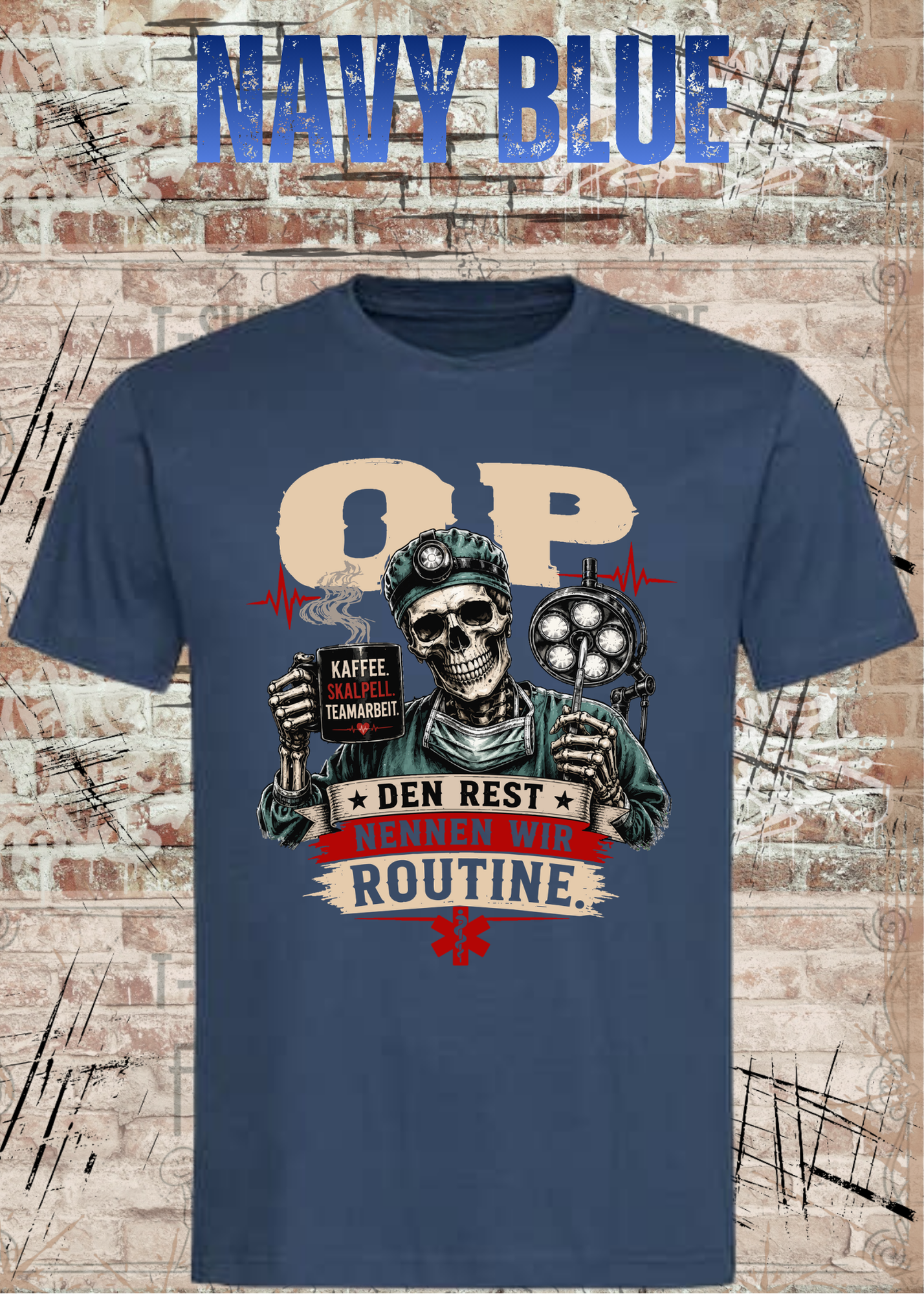 OP T-Shirt „Den Rest nennen wir Routine“ | Skelett Shirt für OP-Team & Medizin