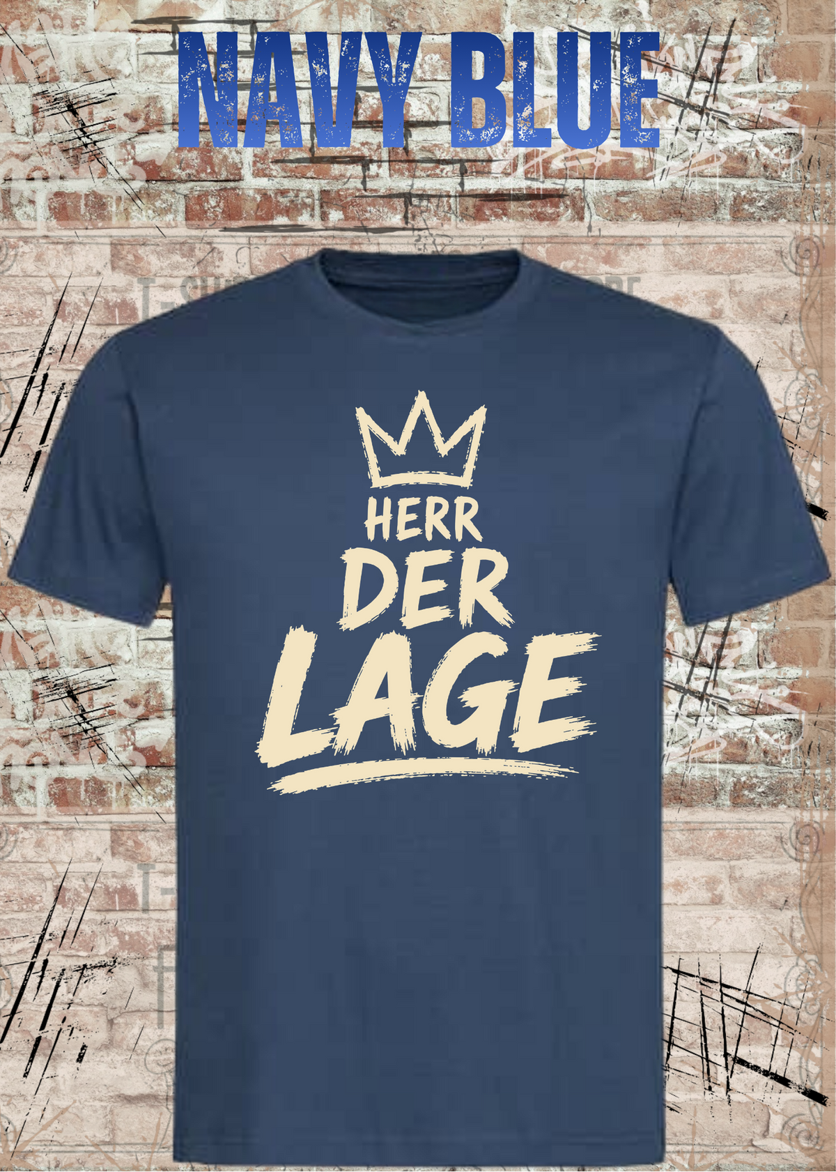 Herren-T-Shirt „Herr der Lage“ in Navy Blue.