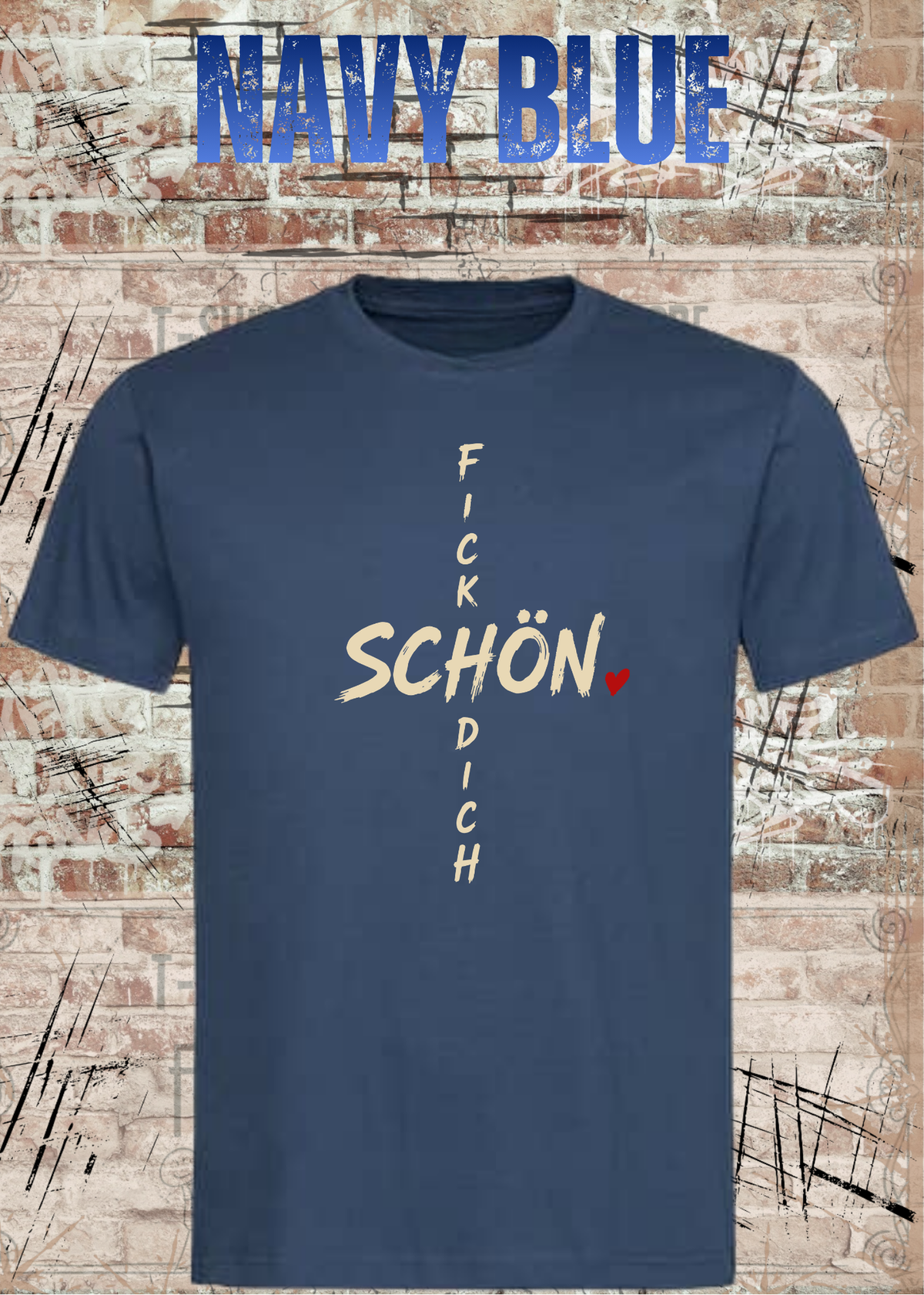 Schön Fick Dich – Freches Unisex T-Shirt