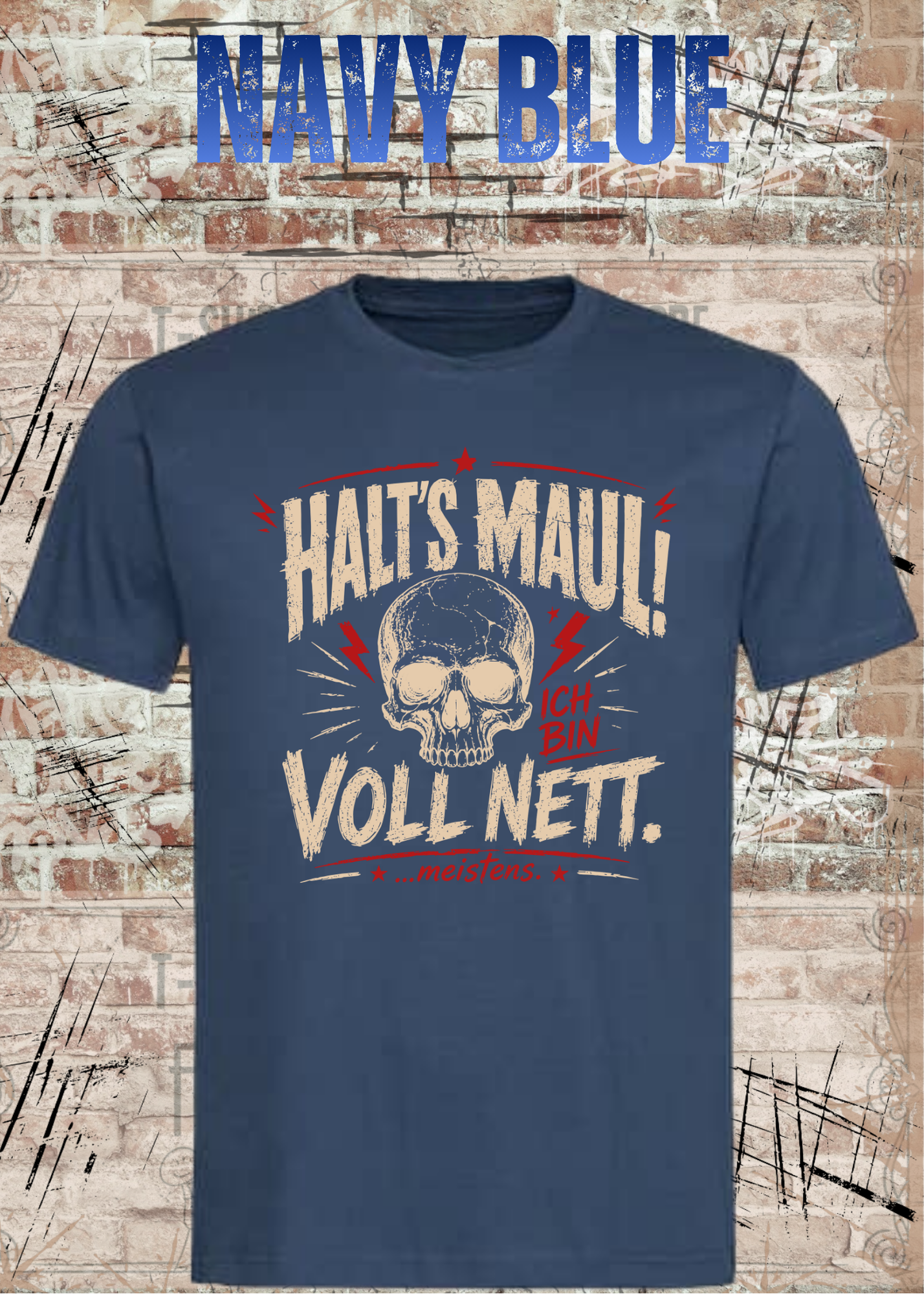 Halt's Maul! Ich bin voll nett... meistens. – Lustiges Vintage Unisex T-Shirt