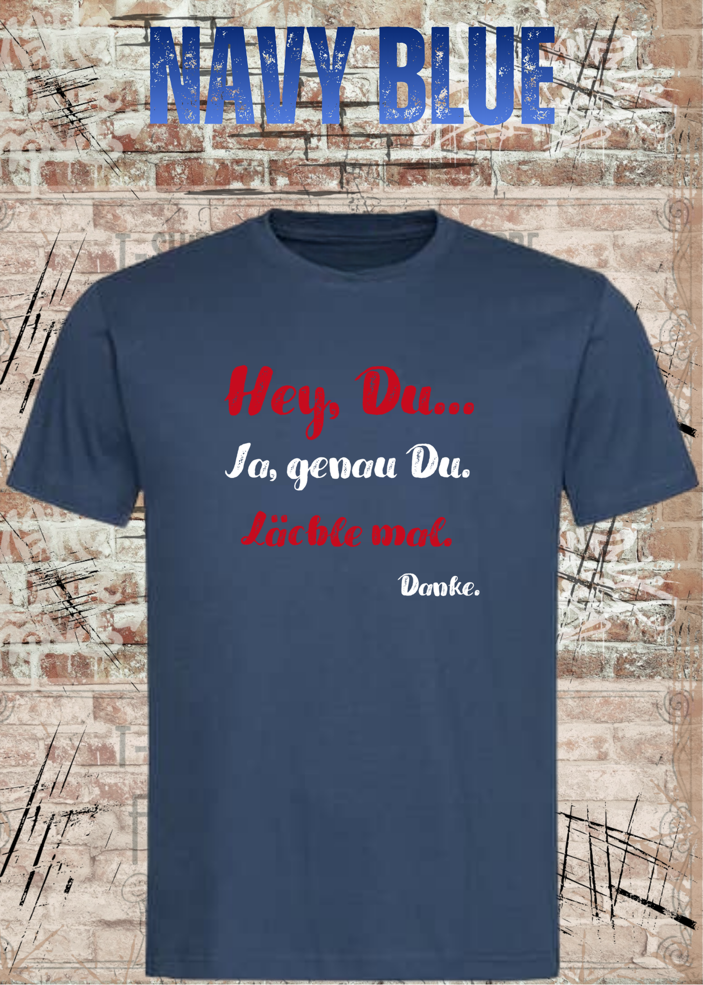Hey Du... Ja, genau Du. Lächle mal. Danke. | Lustiges Motivations T-Shirt