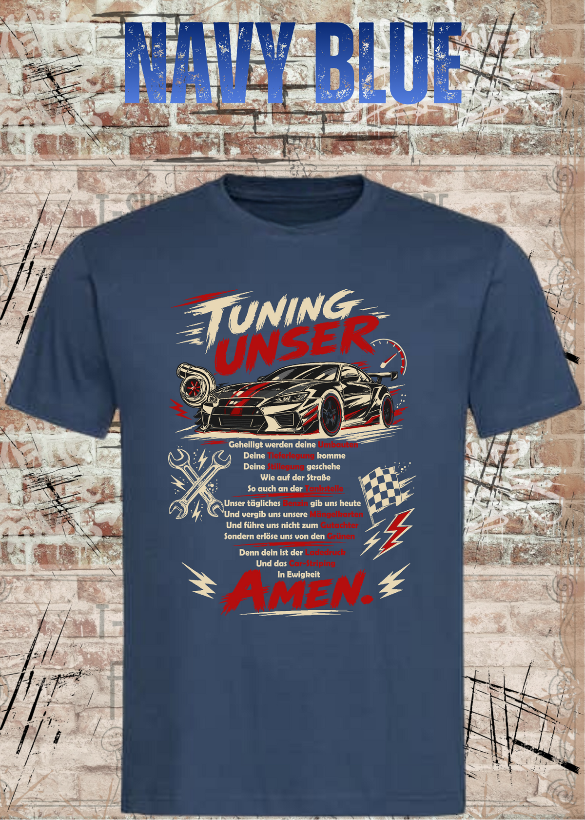Tuning Unser – Lustiges Auto Tuning Unisex T-Shirt