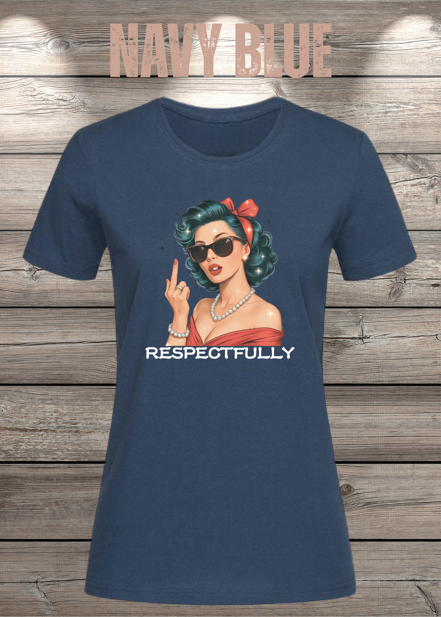 Respectfully - Sass Damen T-Shirt mit Spruch