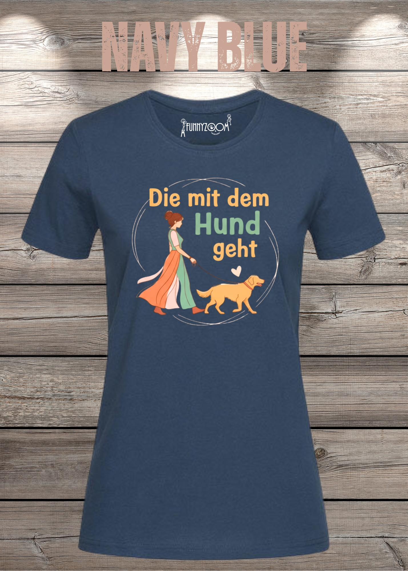 Damen T-Shirt 'Die mit dem Hund geht' - Hundeliebhaber Geschenk Gassi-Gehen