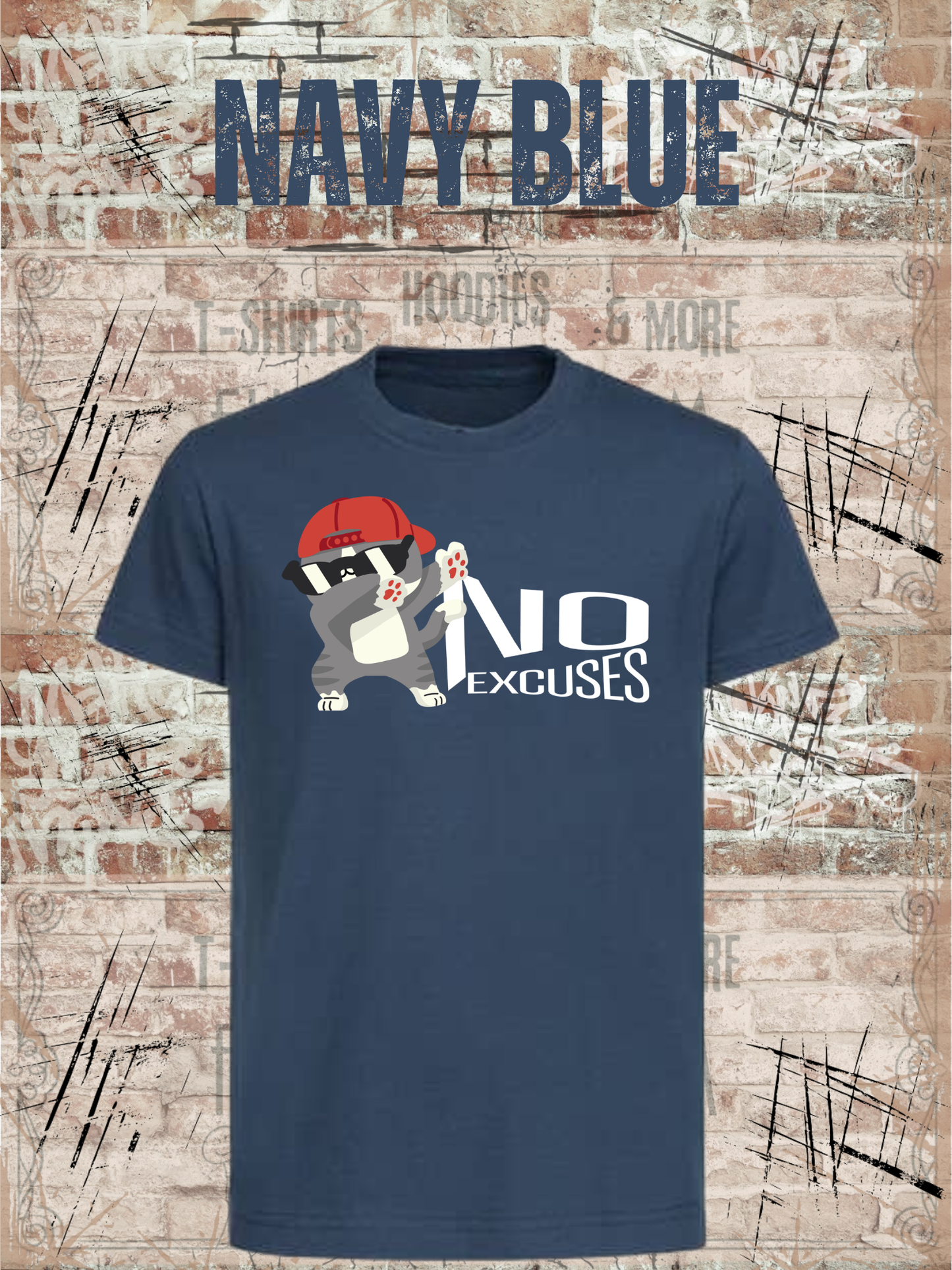 No Excuses Kinder T-Shirt – Keine Entschuldigung Lustiger Spruch Shirt Kids