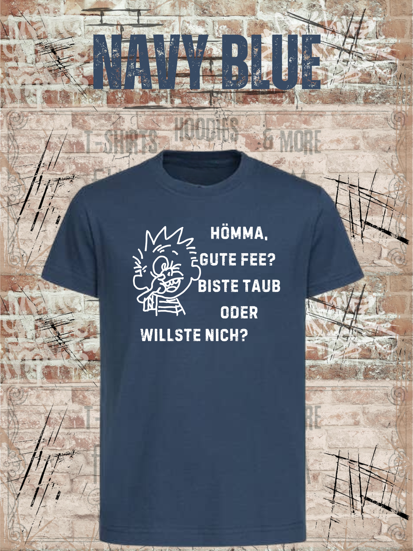 Hömma gute Fee, biste taub oder willste nich? Kinder T-Shirt – Lustiger Ruhrpott Spruch