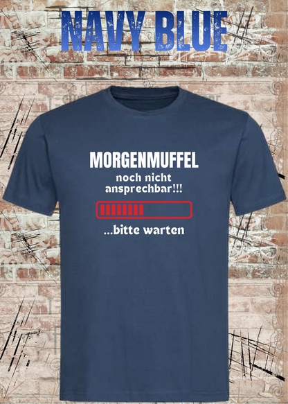 Unisex-T-Shirt „Noch nicht ansprechbar! Bitte warten…“ in Navy Blue.