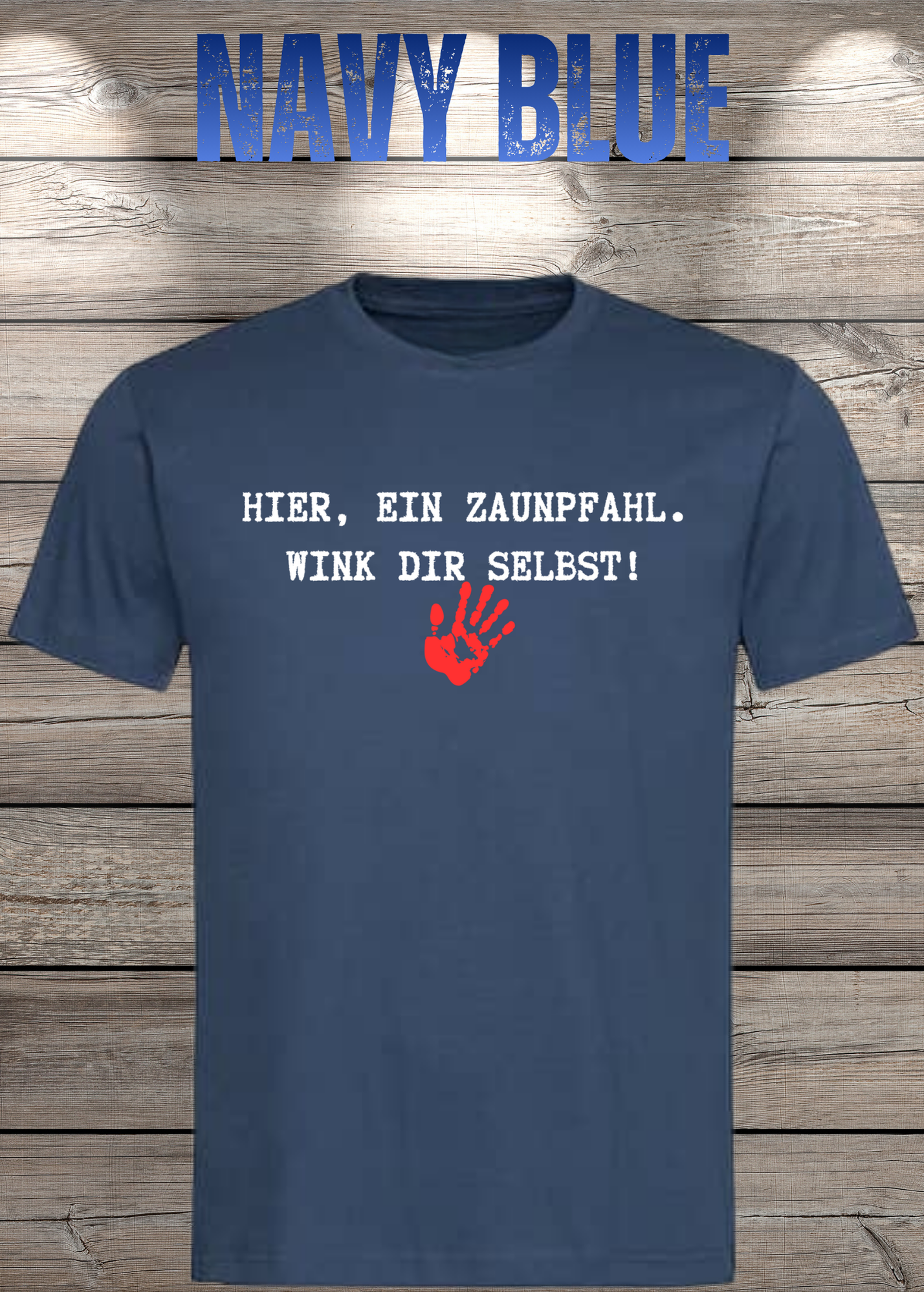 Hier ein Zaunpfahl - wink Dir selbst! Witziges Spruch T-Shirt