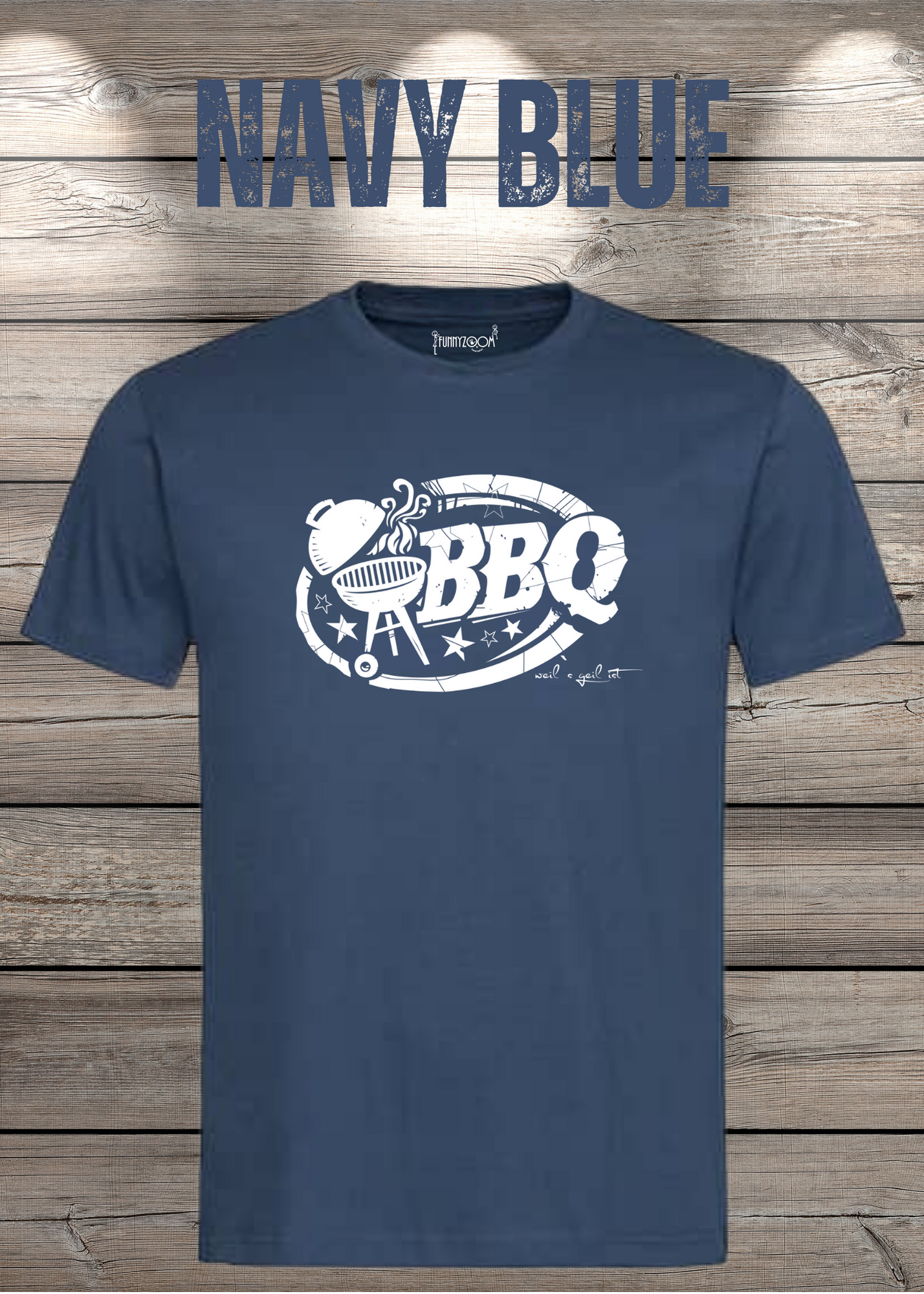 T-Shirt BBQ weils geil ist! Geschenkidee für Grillmeister Lustiges Grill Shirt Unisex