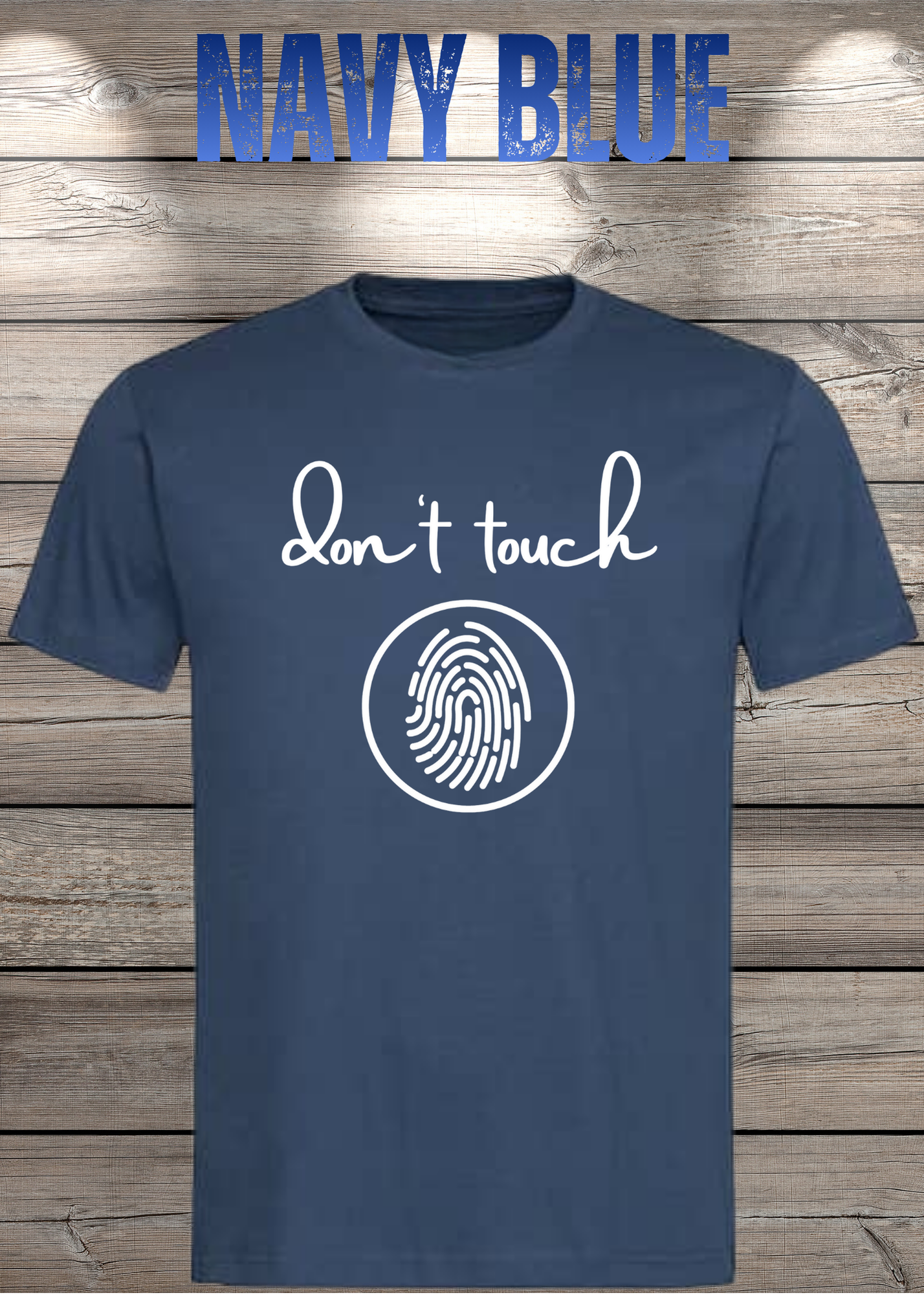 T-Shirt 'Don't touch Fingerprint' - Witziges Spruch-Shirt für Grenzensetzer
