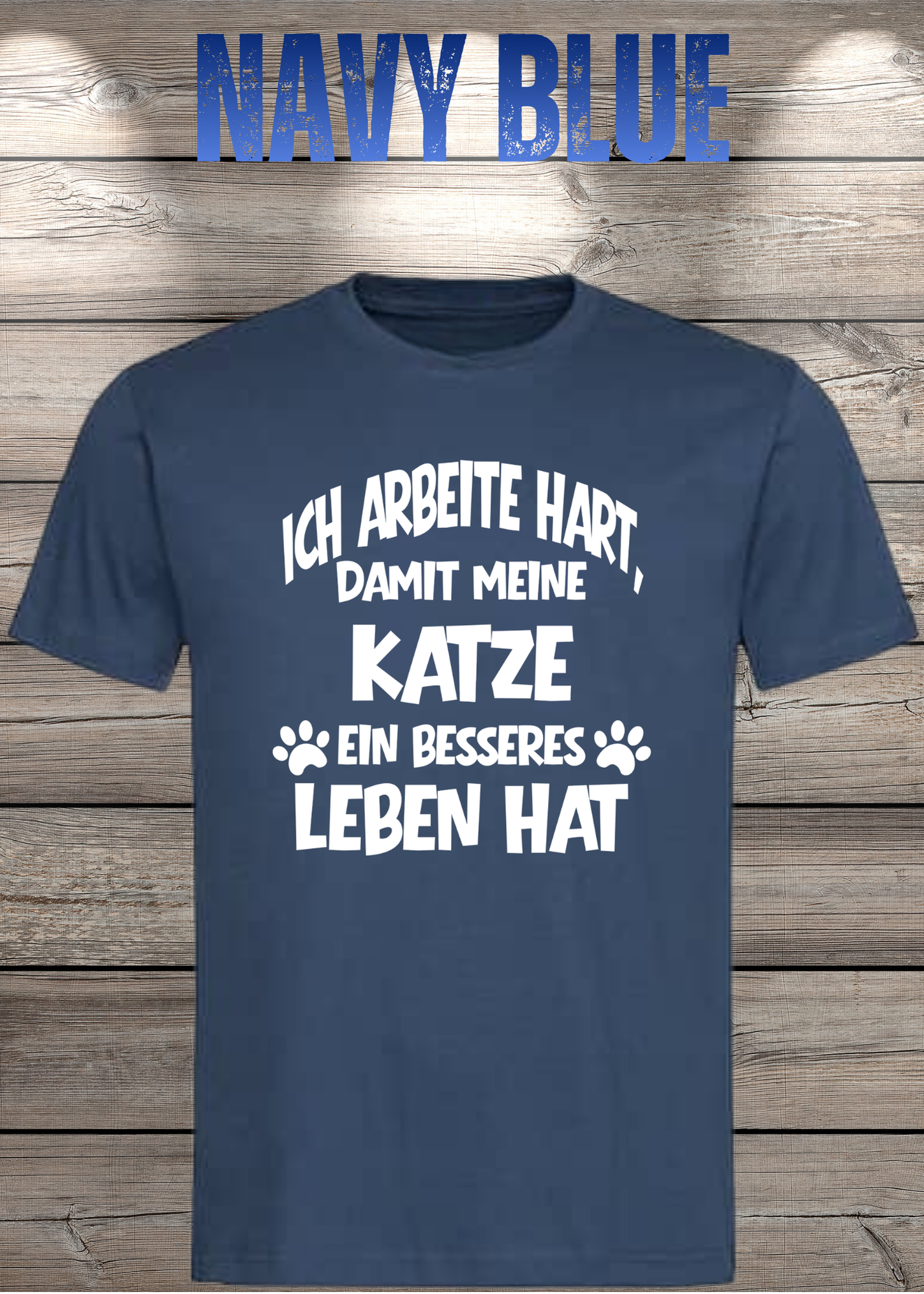 Unisex T-Shirt: Ich arbeite hart, damit meine Katze ein besseres Leben hat
