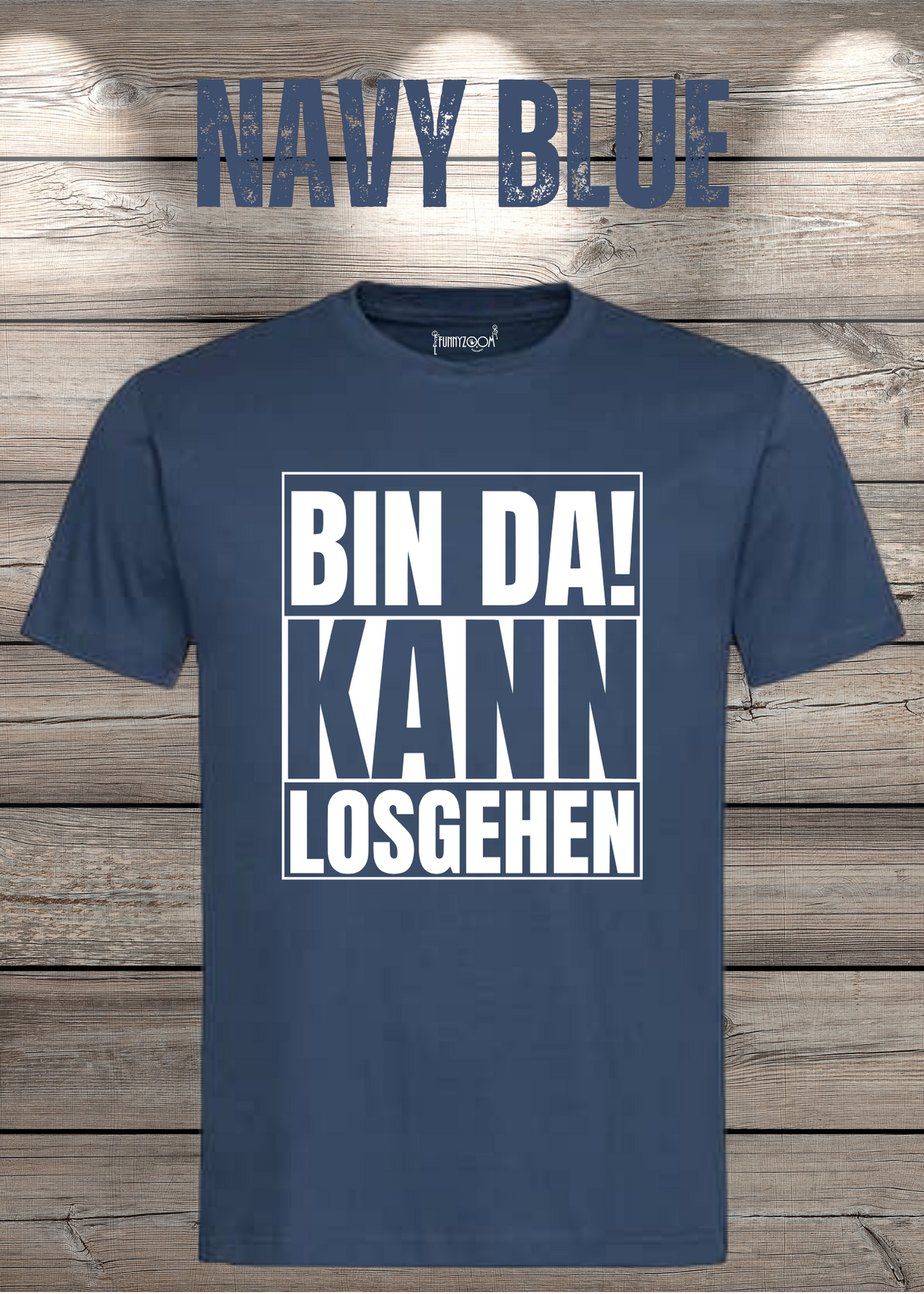 Bin da kann losgehen T-Shirt Witziger Spruch Geschenkidee Unisex