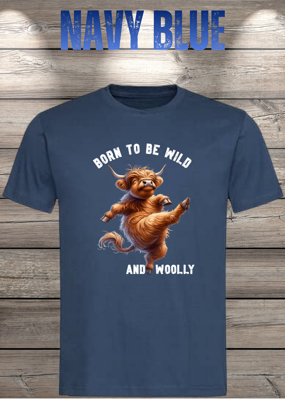 Unisex-T-Shirt „Born to Be Wild and Woolly“ in Navy Blue.