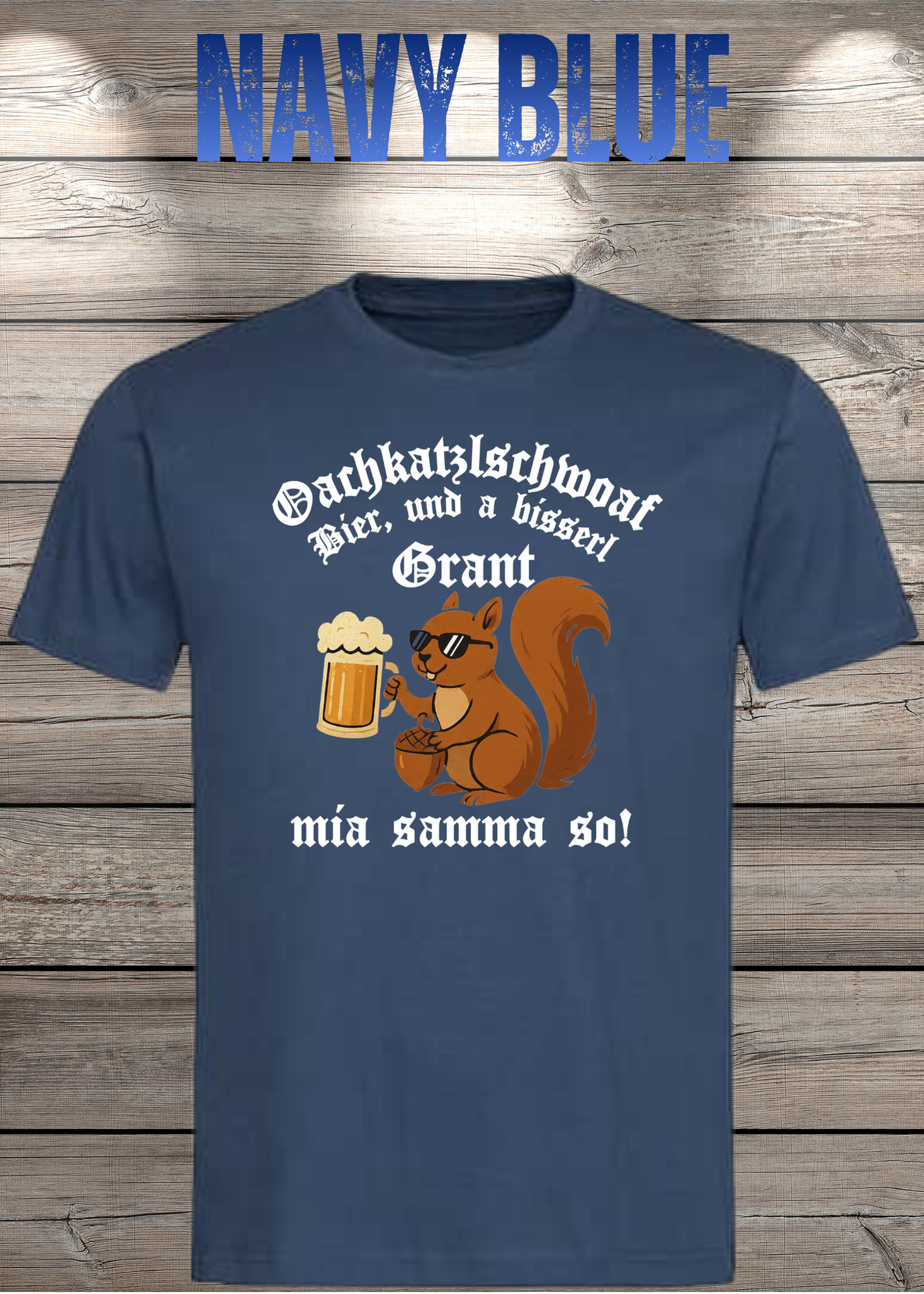 Oachkatzlschwoaf T-Shirt – Mia samma so! Lustiges Bayern Dialekt Shirt Unisex Geschenk