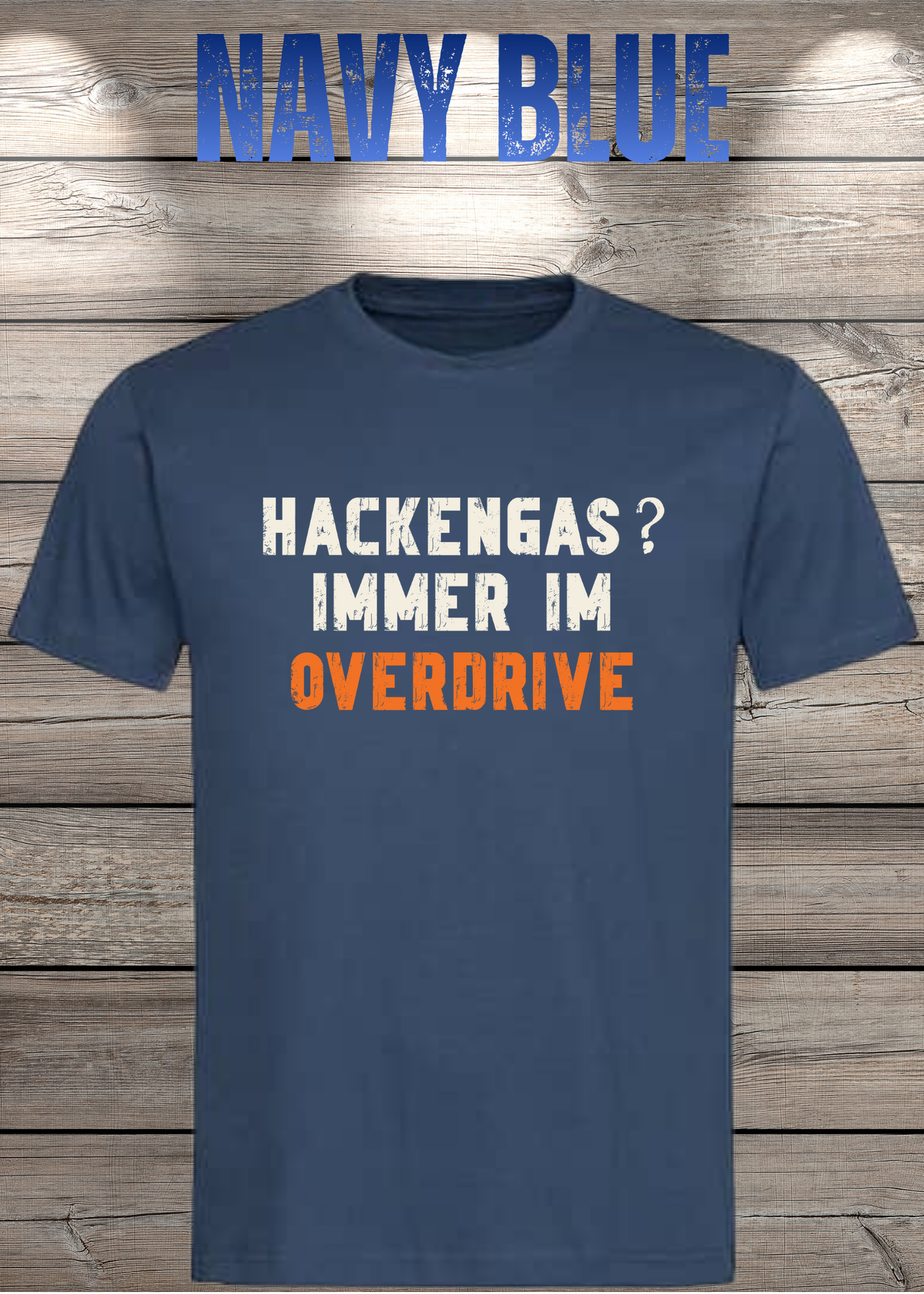 Hackengas? Immer im Overdrive - Lustiges Unisex T-Shirt