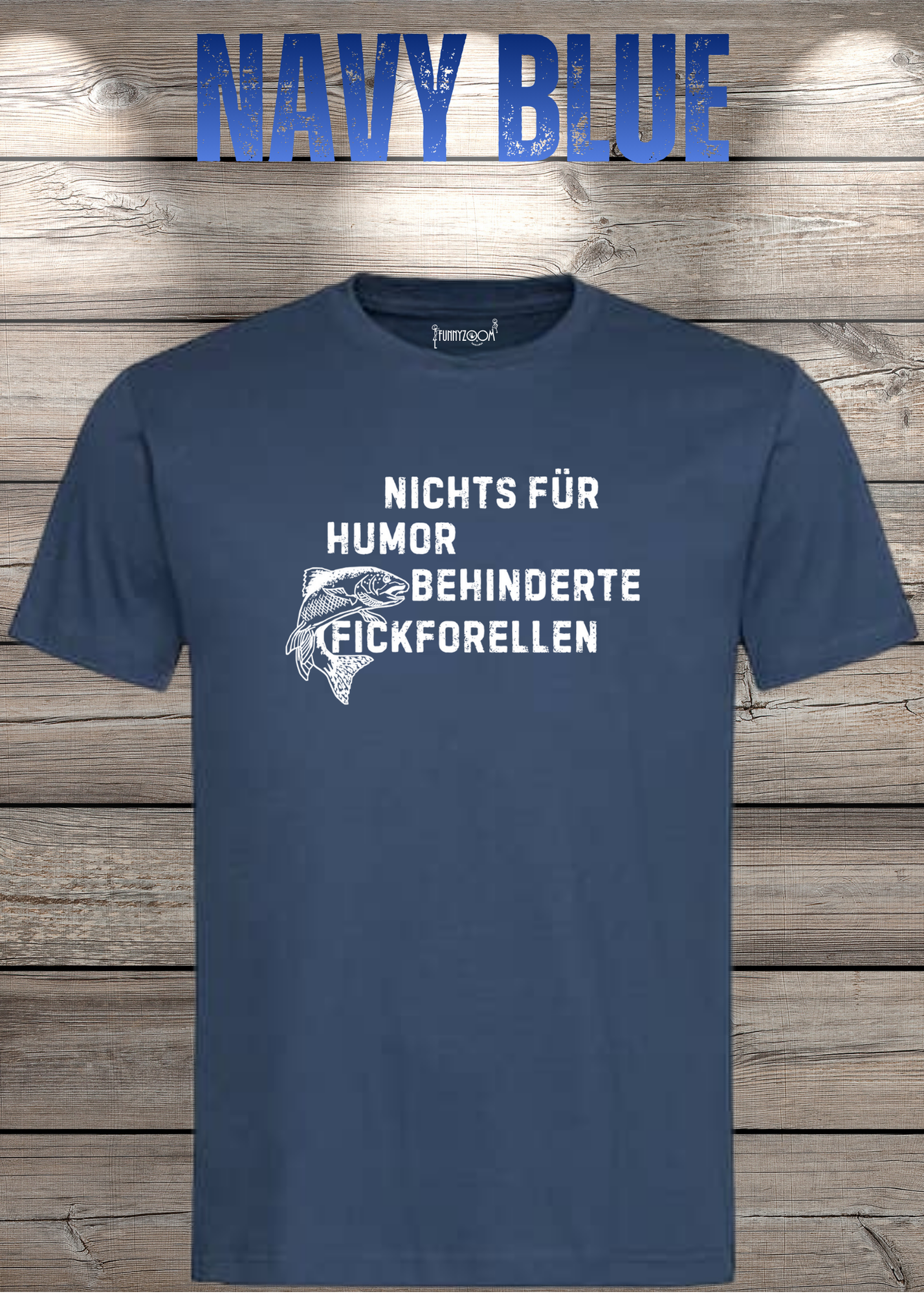 Nichts für humorbehinderte Fickforellen T-Shirt - Witziges Statement Shirt - Lustiges Geschenk Unisex