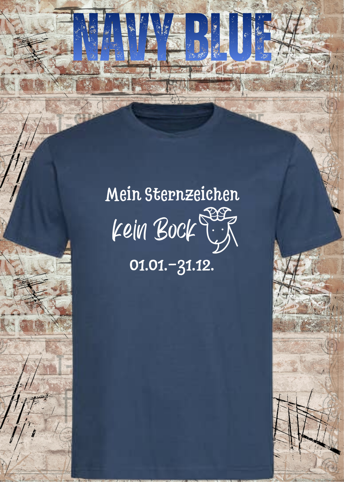 Mein Sternzeichen Kein Bock T-Shirt in Navy Blue.