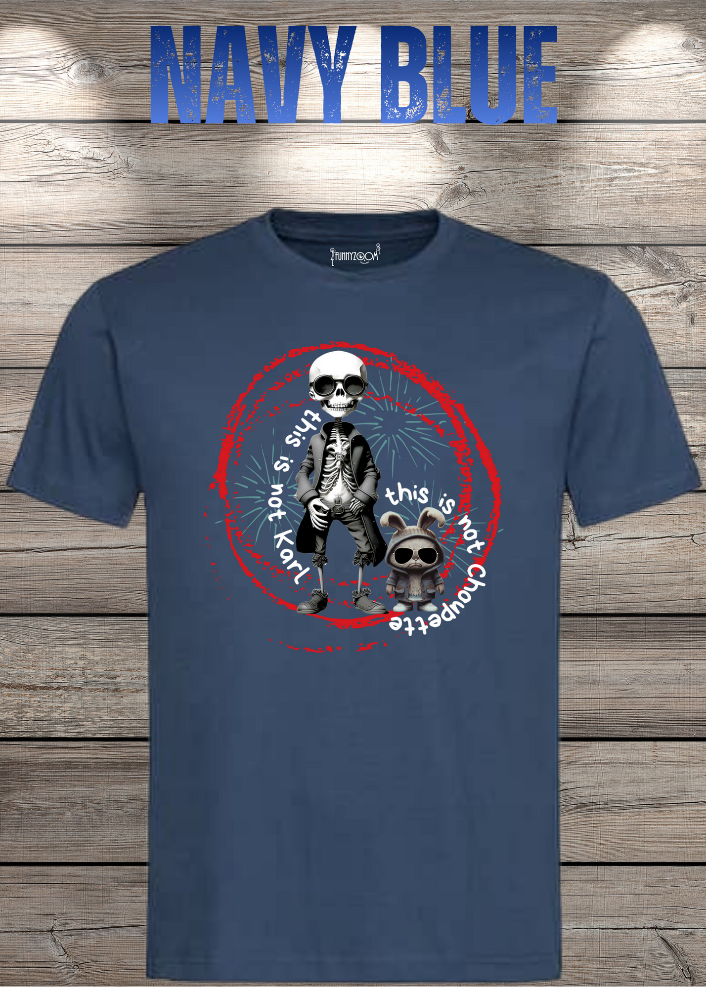 T-Shirt 'This is not Karl this is not Choupette' - Fashion Humor Geschenk Unisex