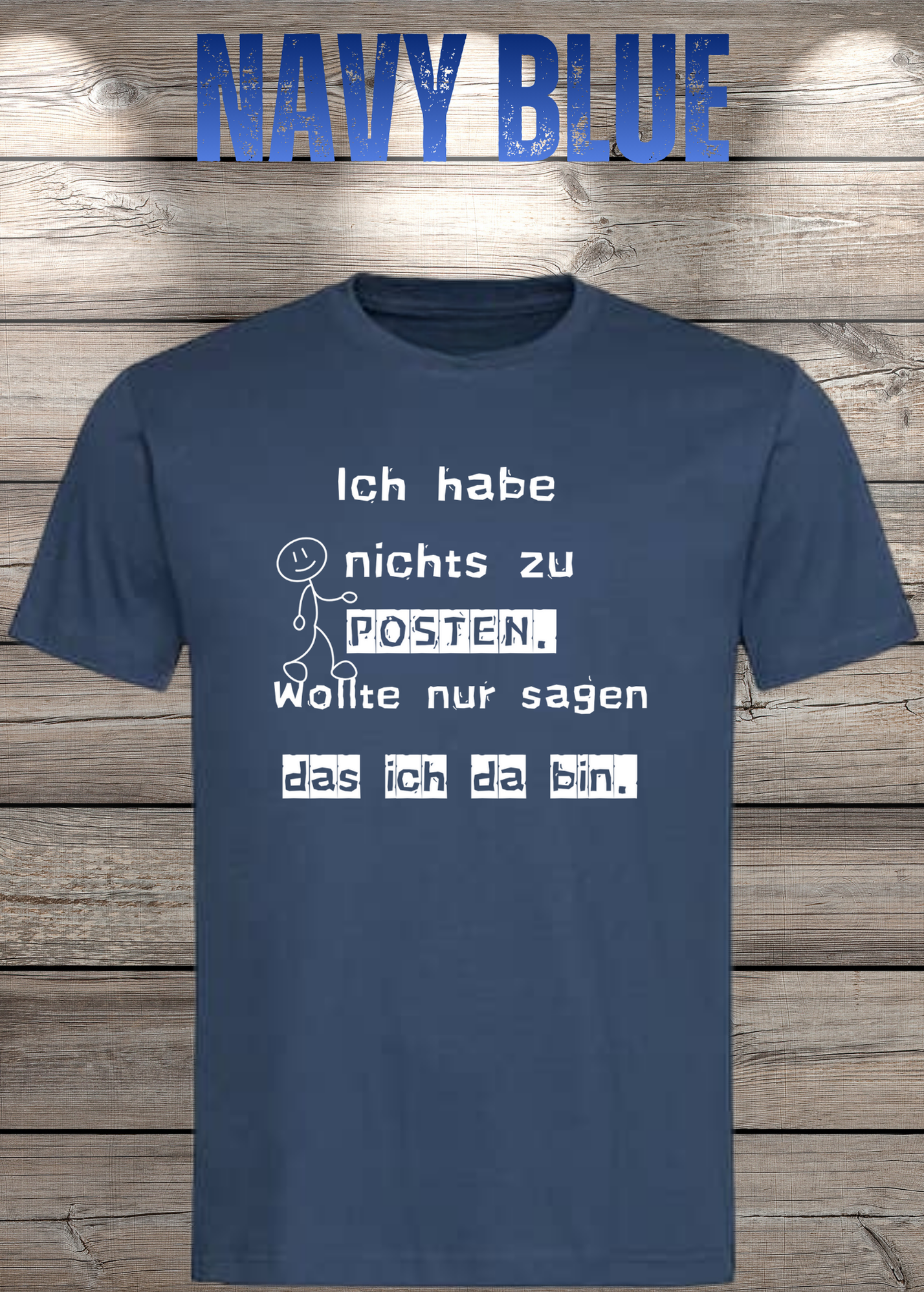 T-Shirt 'Ich habe nichts zu posten wollte nur sagen das ich da bin' - Social Media Humor