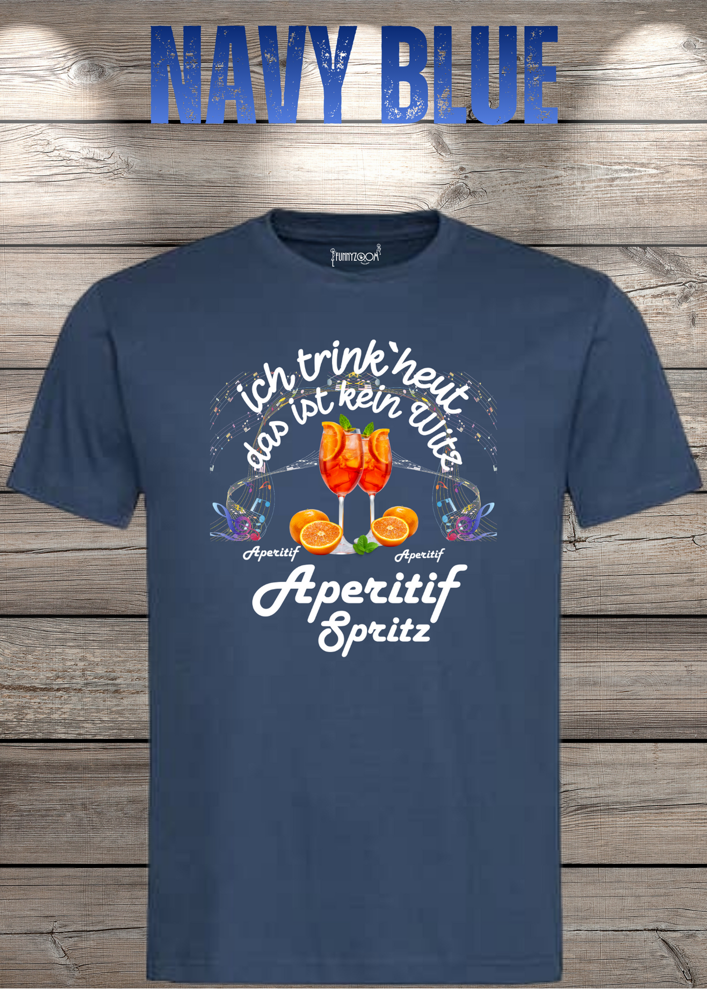 T-Shirt 'Heute trinke ich und das ist kein Witz Aperitif Spritz' - Lustiges Geschenk Unisex