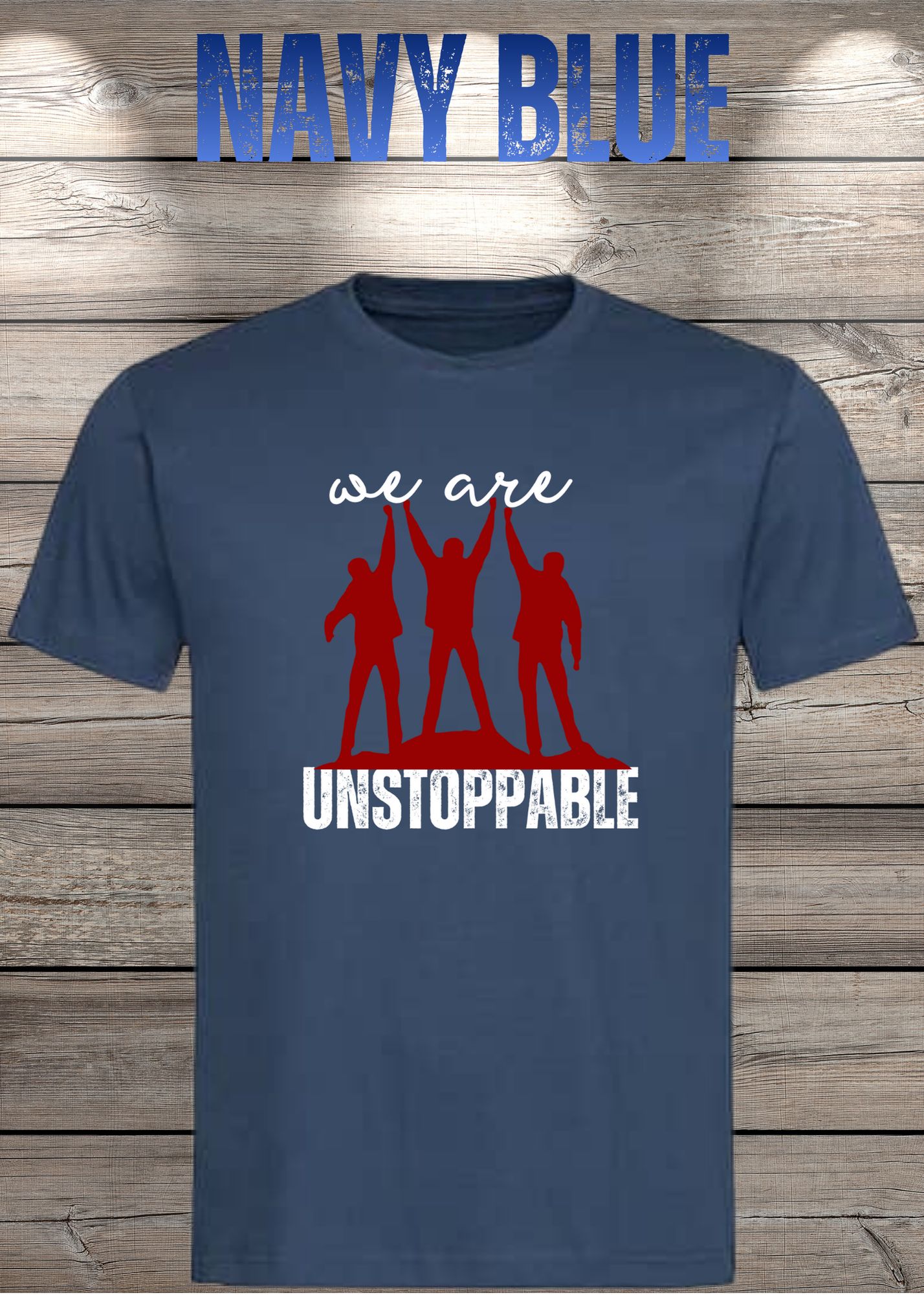 T-Shirt 'We are unstoppable' - Motivations Team-Shirt für Unaufhaltsame
