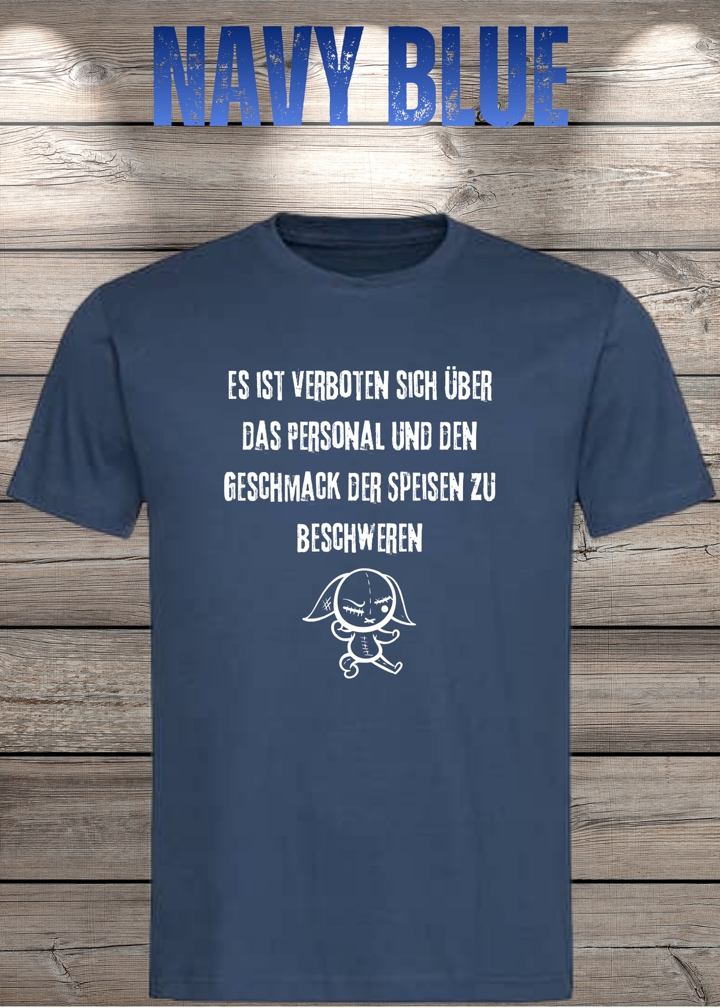 Unisex T-Shirt 'Es ist verboten sich über das Personal und den Geschmack der Speisen zu beschweren' - Witziges Gastronomie-Shirt