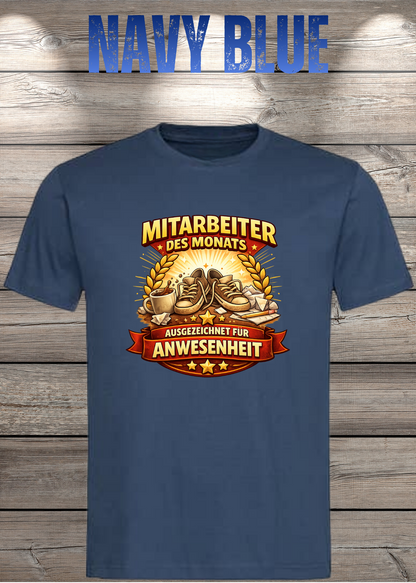 Unisex-T-Shirt „Mitarbeiter des Monats - Ausgezeichnet für Anwesenheit“ in Navy Blue.