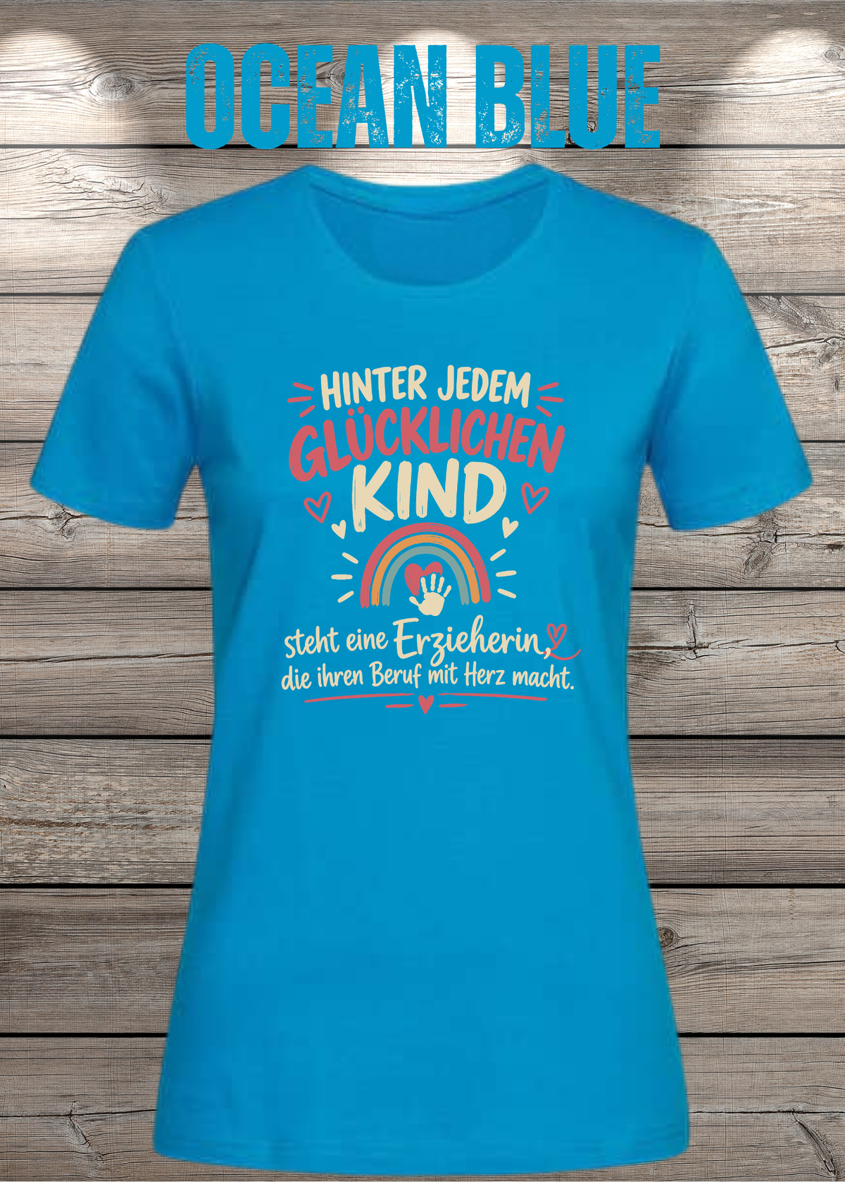 Hinter jedem glücklichen Kind – Erzieherin T-Shirt | FunnyZoom