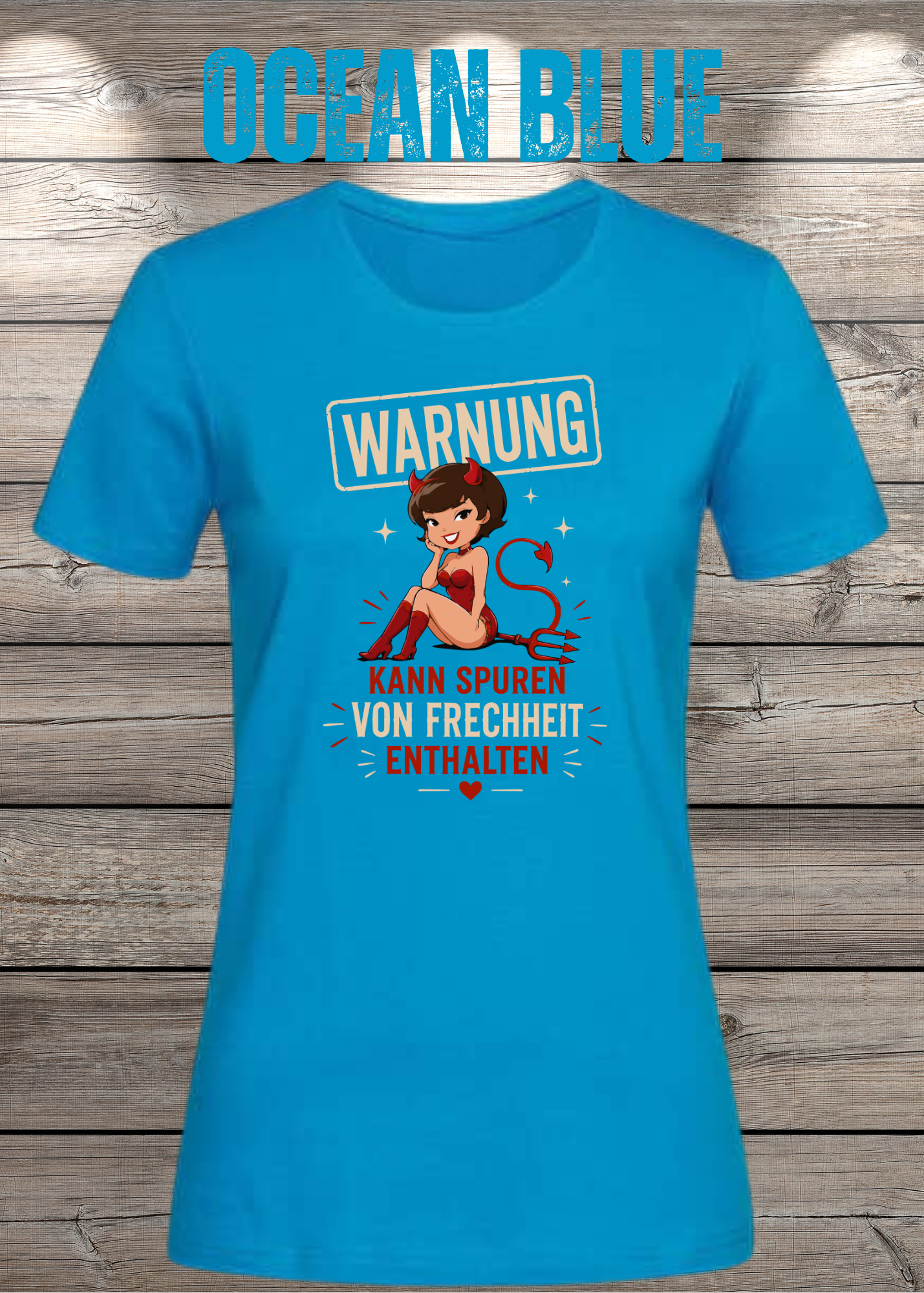Lustiges Damen T-Shirt "WARNUNG – Kann Spuren von Frechheit enthalten" | Teufelchen Pin-up | Fun Shirt