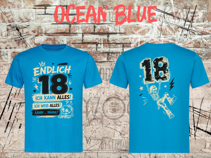 Unisex-T-Shirt „Endlich 18 – Ich kann alles, ich weiß alles“ in Ocean Blue, Vorder- und Rückseite.