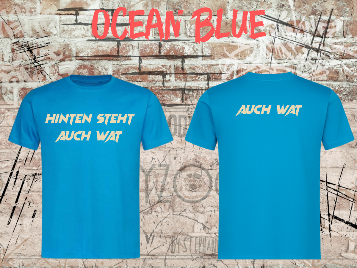 Hinten steht auch wat – Lustiges Unisex T-Shirt mit Vorder- & Rückendruck