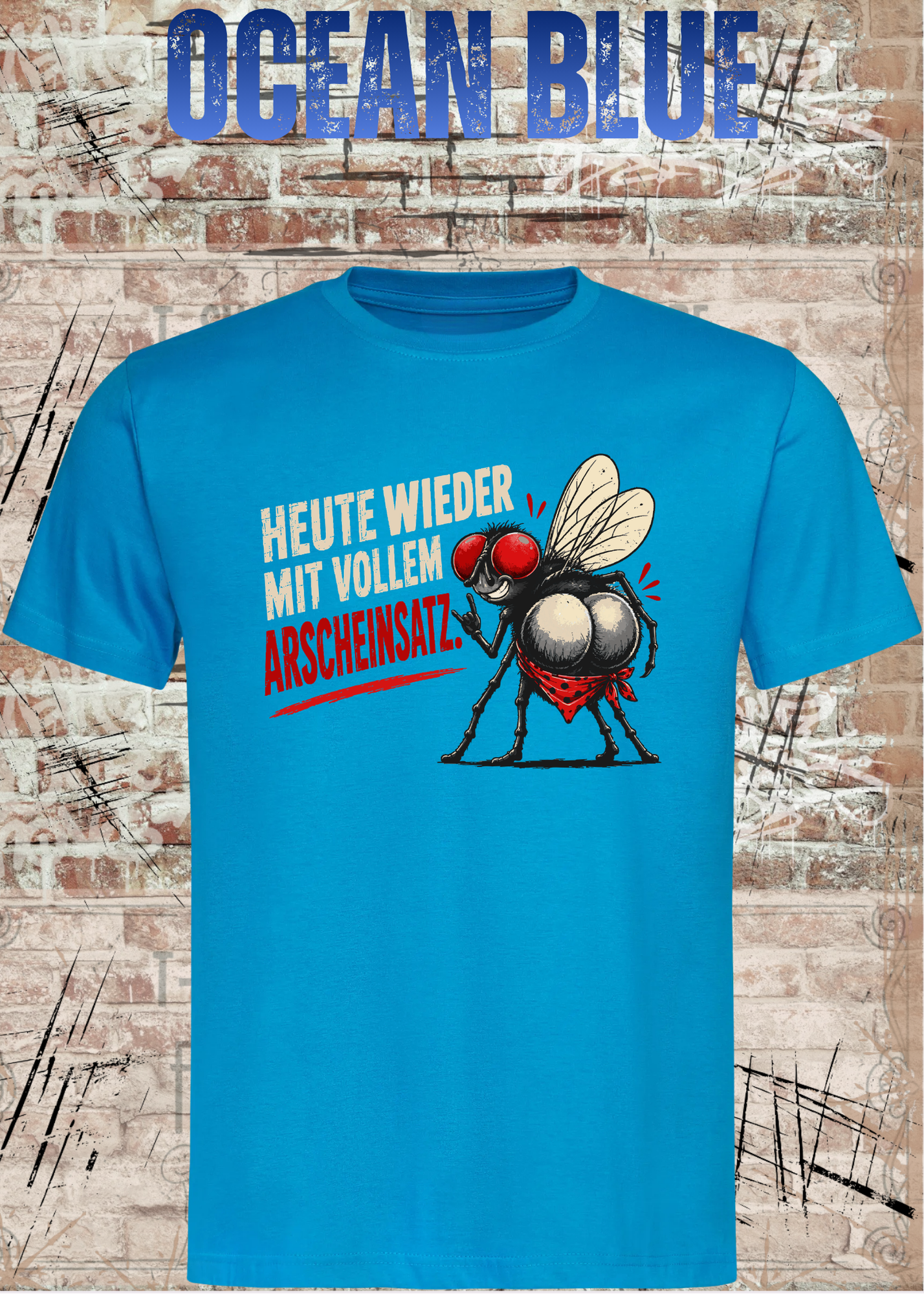 Heute wieder mit vollem Arscheinsatz – Lustiges Fliegen T-Shirt