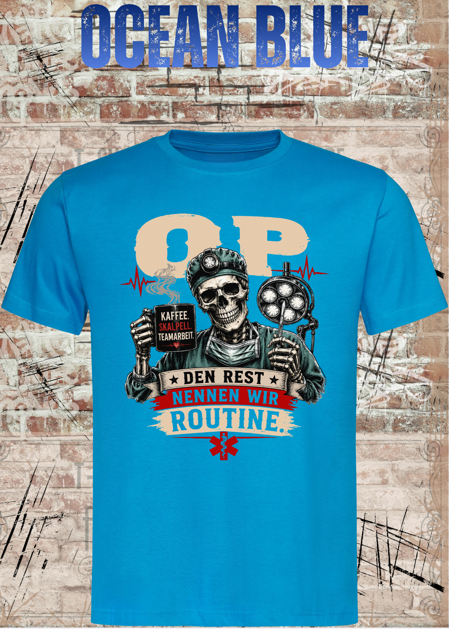 OP T-Shirt „Den Rest nennen wir Routine“ | Skelett Shirt für OP-Team & Medizin