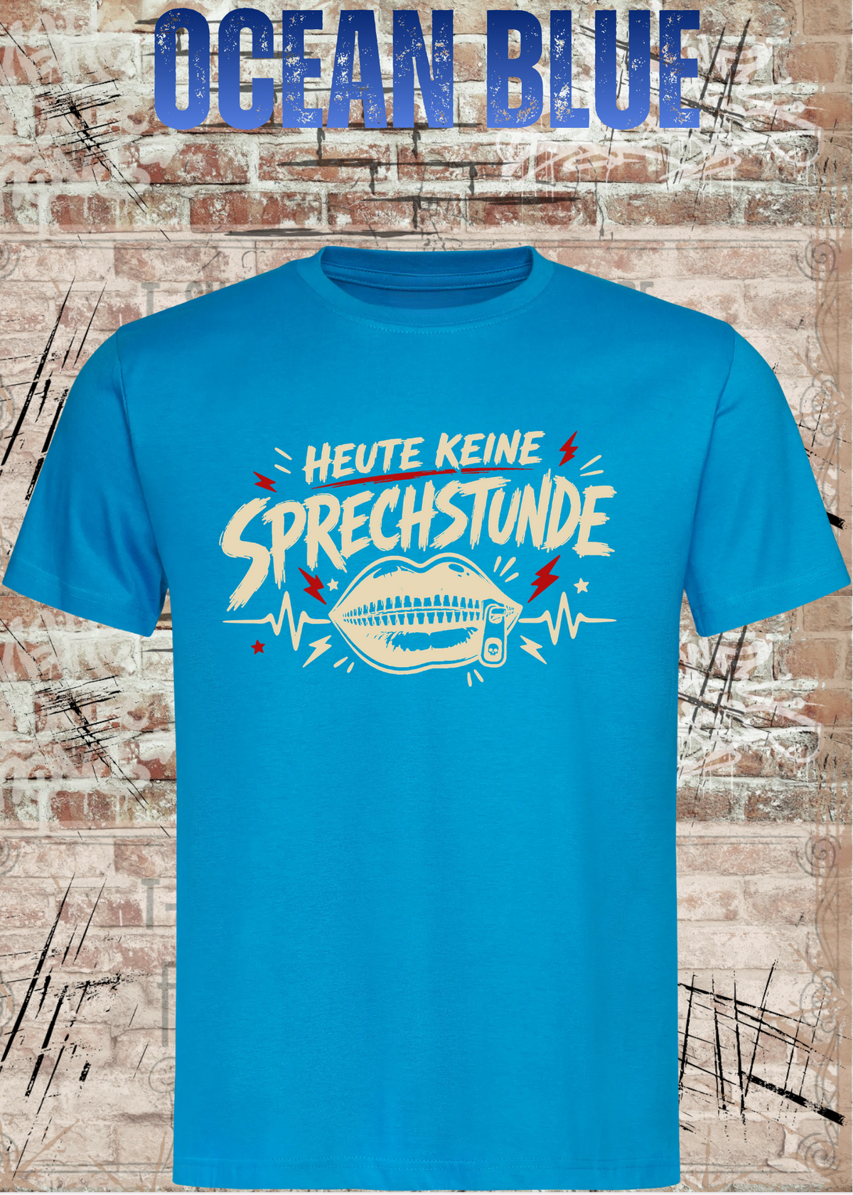 Unisex-T-Shirt „Heute keine Sprechstunde“ in Ocean Blue.