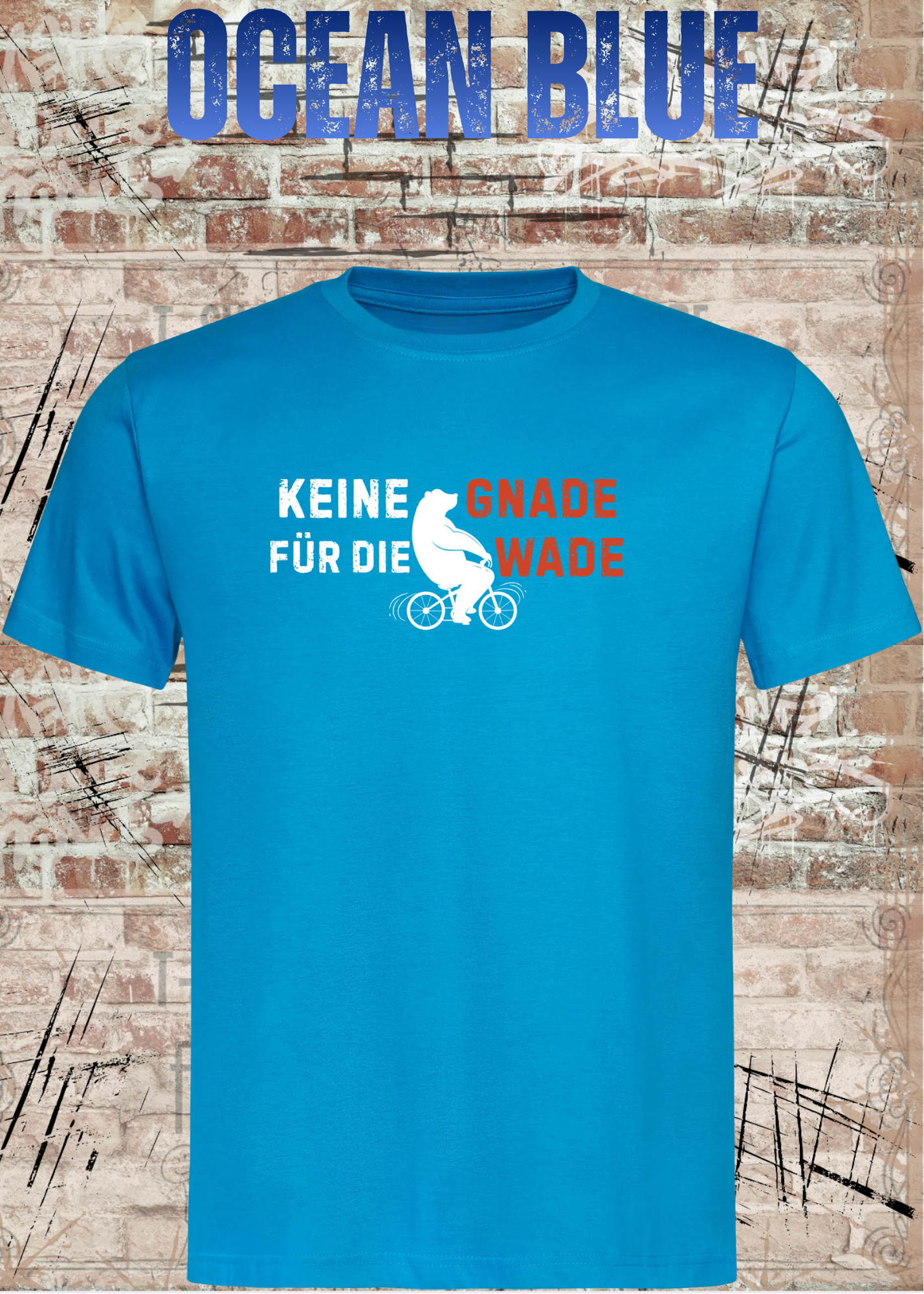 Keine Gnade für die Wade T-Shirt – Lustiges Fahrrad Shirt für Radfahrer & Biker Unisex