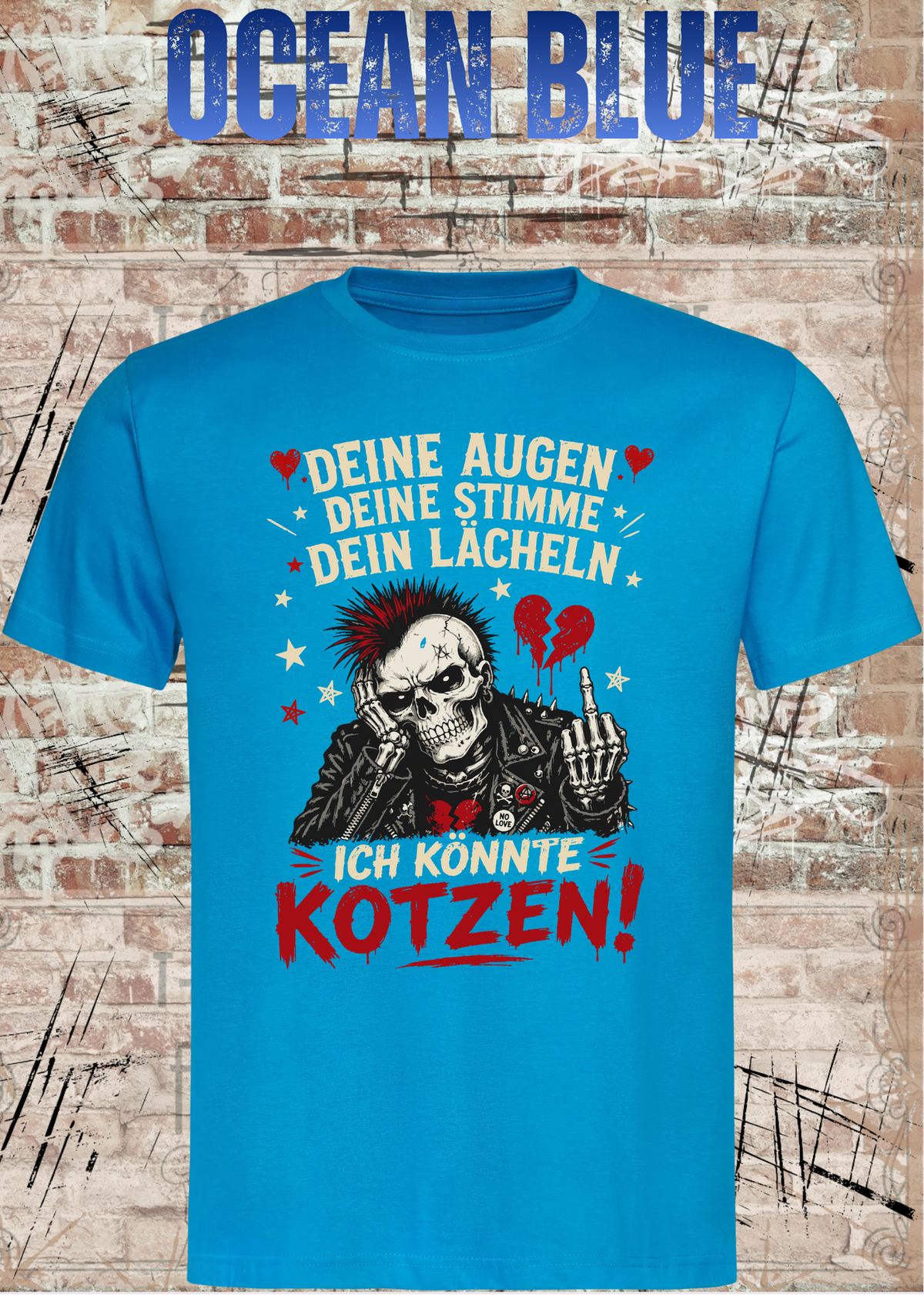 Deine Augen, deine Stimme, dein Lächeln – Ich könnte kotzen! Unisex T-Shirt
