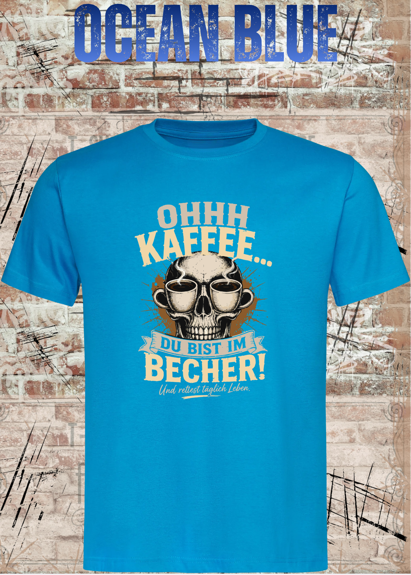 Ohhh Kaffee T-Shirt – Lustiges Kaffee Shirt mit Totenkopf für Kaffeeliebhaber