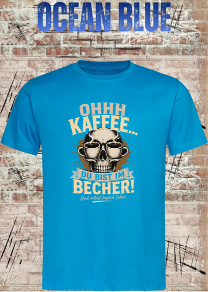 Ohhh Kaffee T-Shirt – Lustiges Kaffee Shirt mit Totenkopf für Kaffeeliebhaber