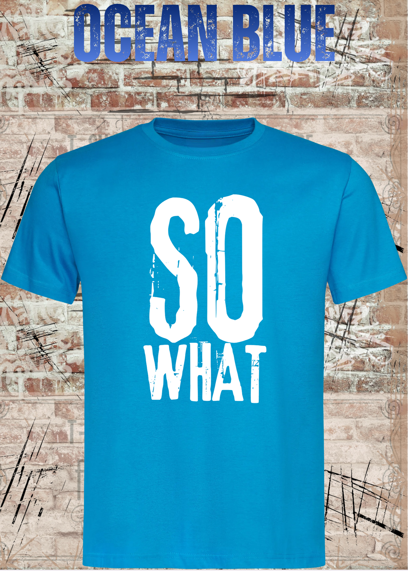 SO WHAT T-Shirt Herren & Damen – Rockiges Vintage Statement Shirt – Urban Streetwear Unisex