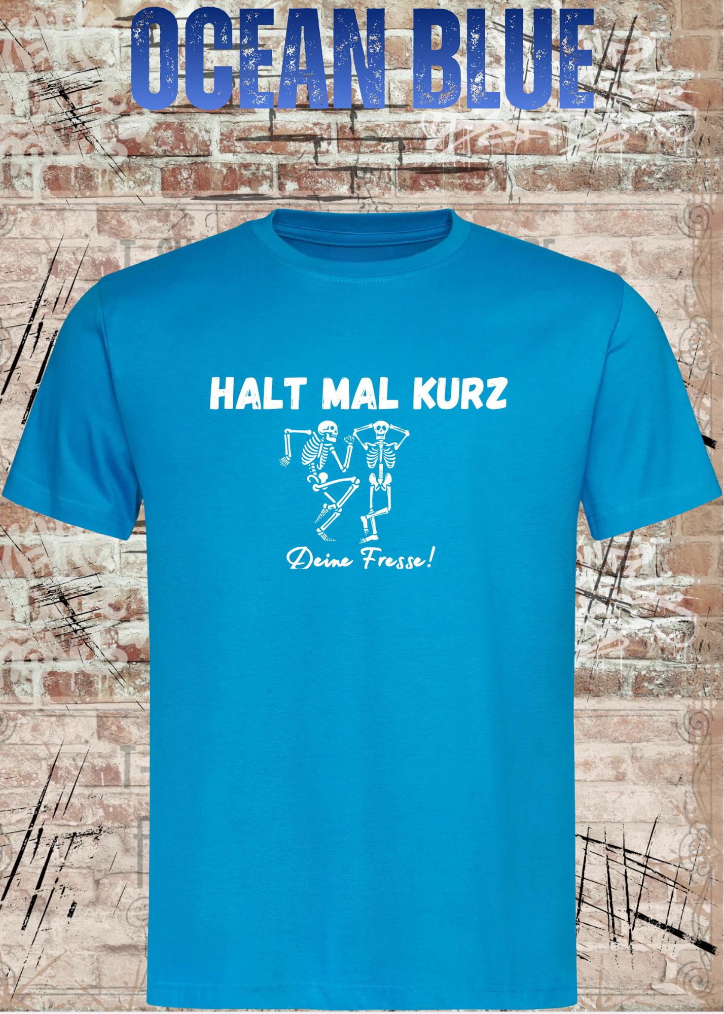Halt mal kurz deine Fresse! Lustiges Skelett T-Shirt mit Spruch Unisex