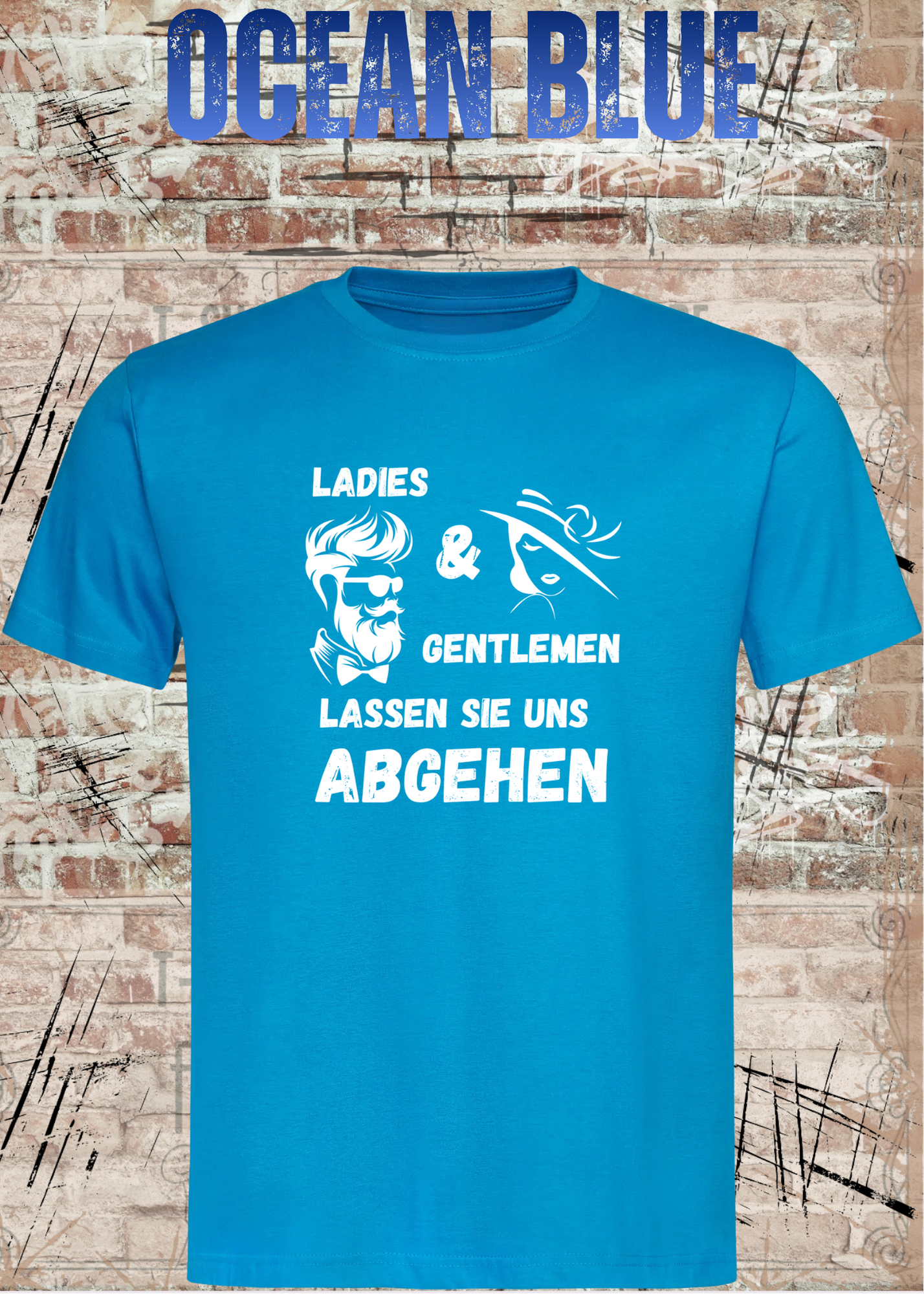 Ladies & Gentlemen Lassen Sie Uns Abgehen T-Shirt