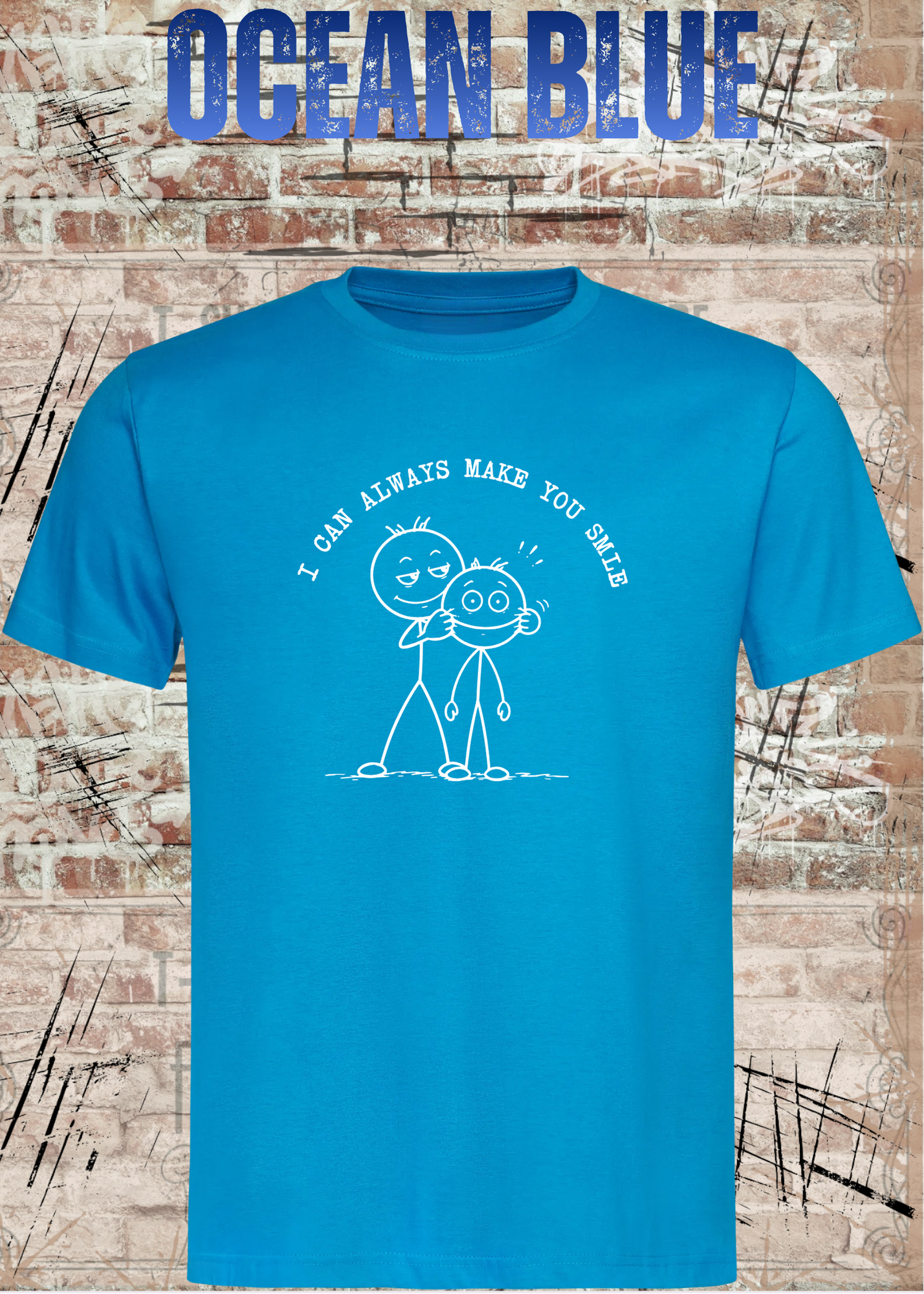 I Can Always Make You Smile Shirt – Lustiges Strichmännchen Unisex T-Shirt