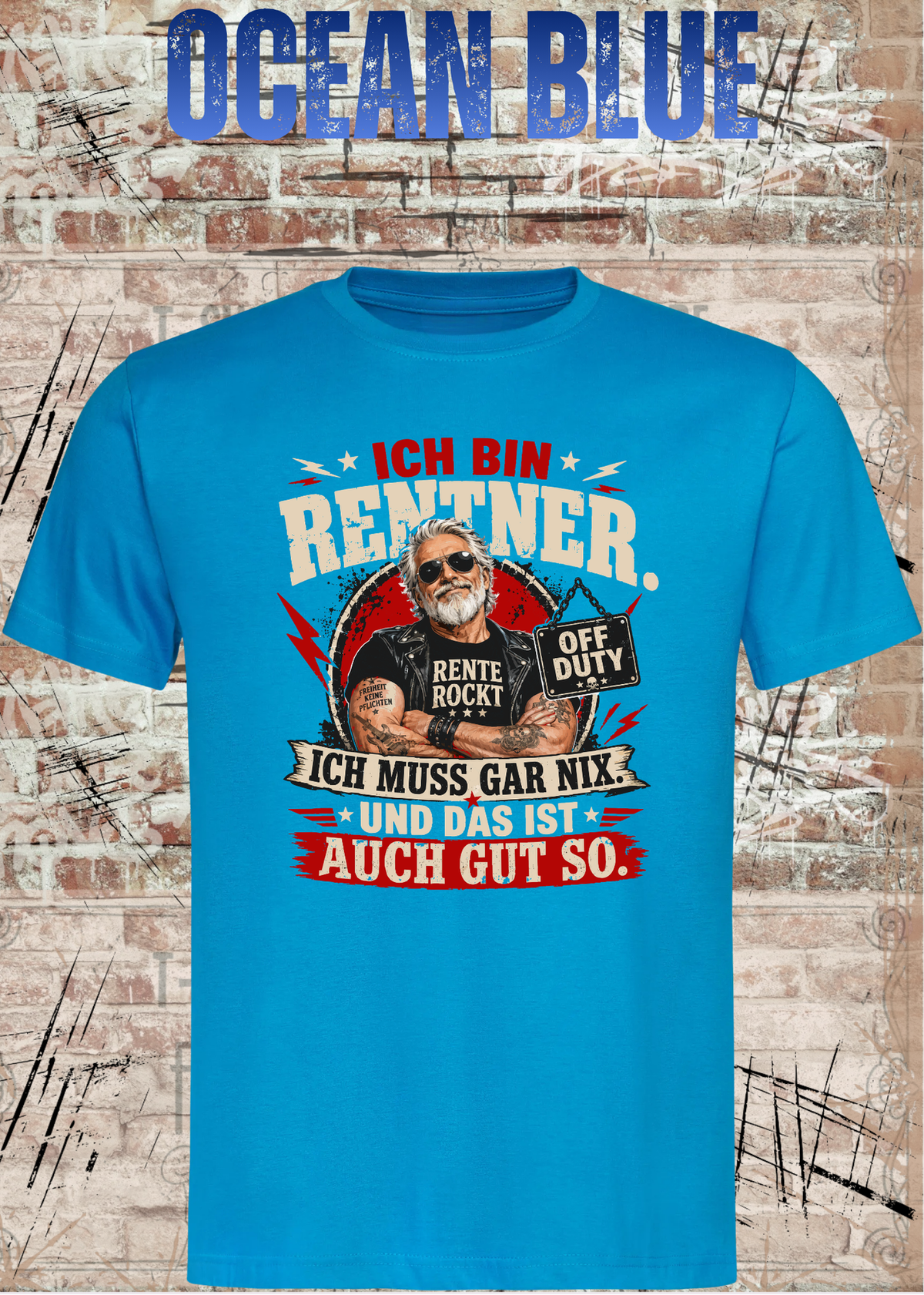 Ich bin Rentner – Ich muss gar nix | Rockiges Ruhestand T-Shirt