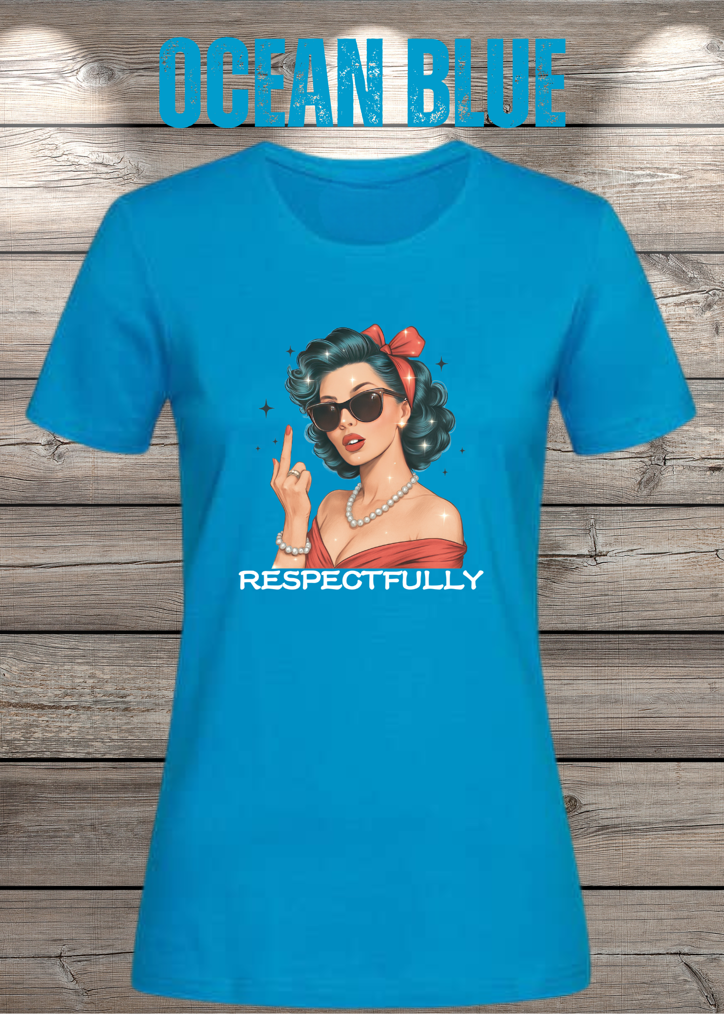 Respectfully - Sass Damen T-Shirt mit Spruch
