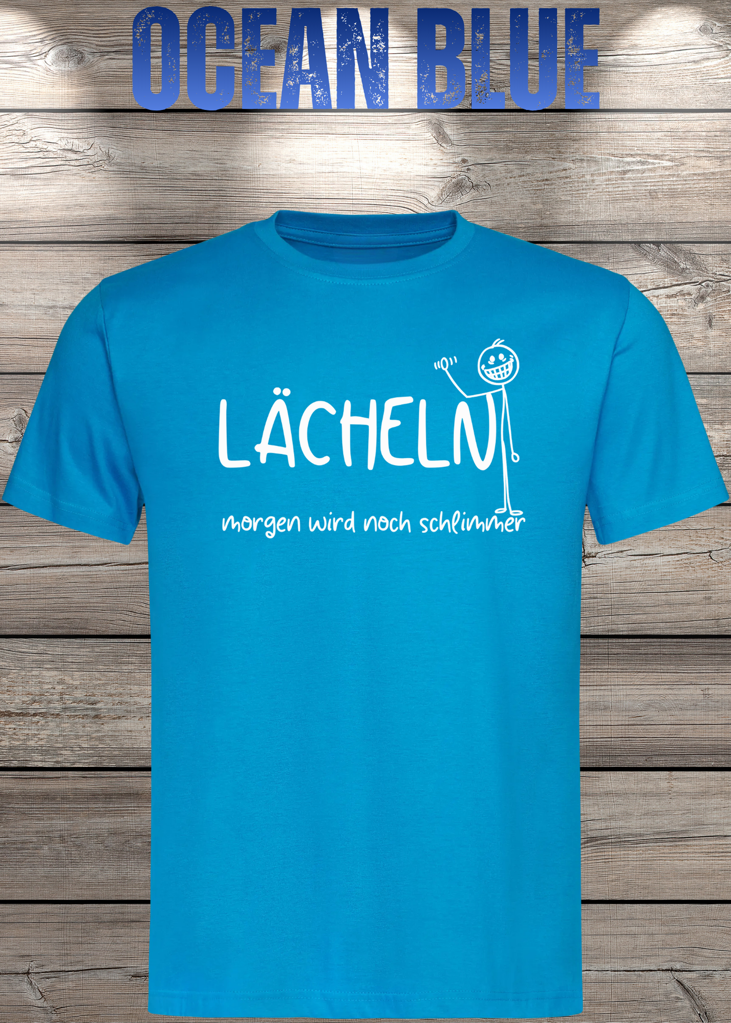 Lächeln morgen wird noch schlimmer T-Shirt - Witziges Statement Shirt - Lustiges Geschenk Unisex