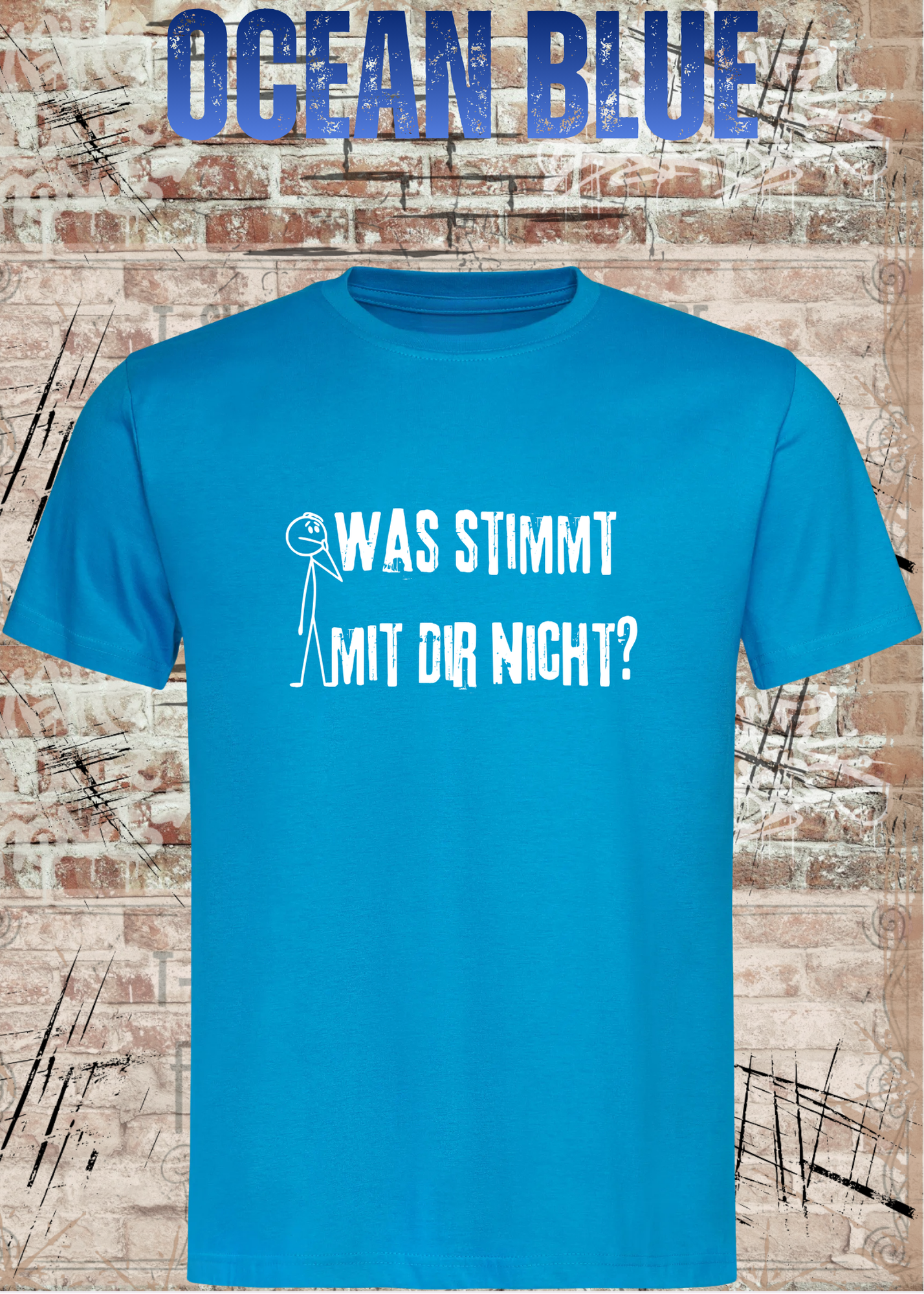 Was stimmt mit dir nicht T-Shirt – Lustiger Spruch Statement Shirt Geschenk